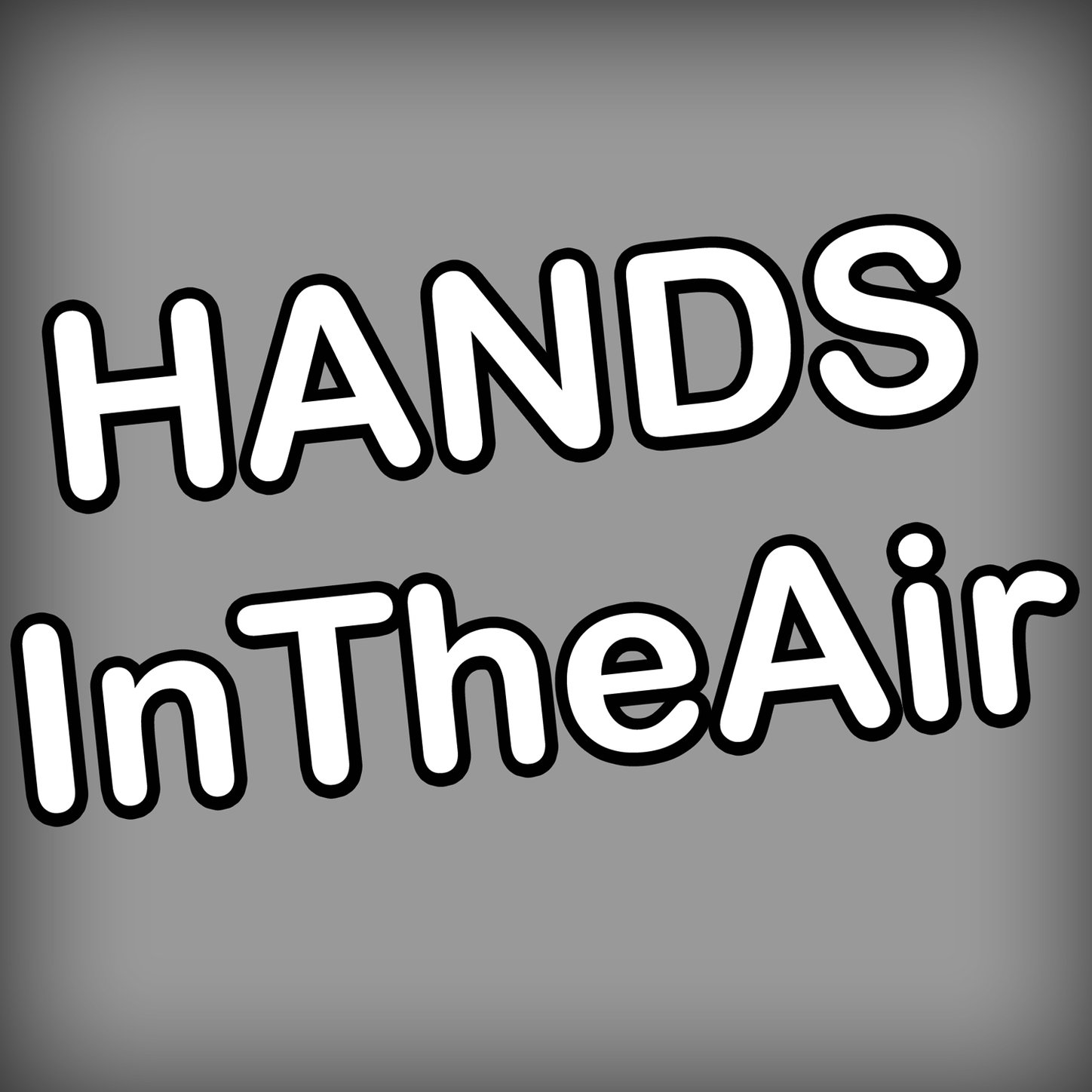 Put Your Hands Up In The Air