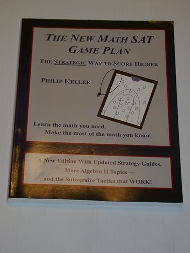 Amazon.com: The New Math SAT Game Plan: The Strategic Way to Score ...