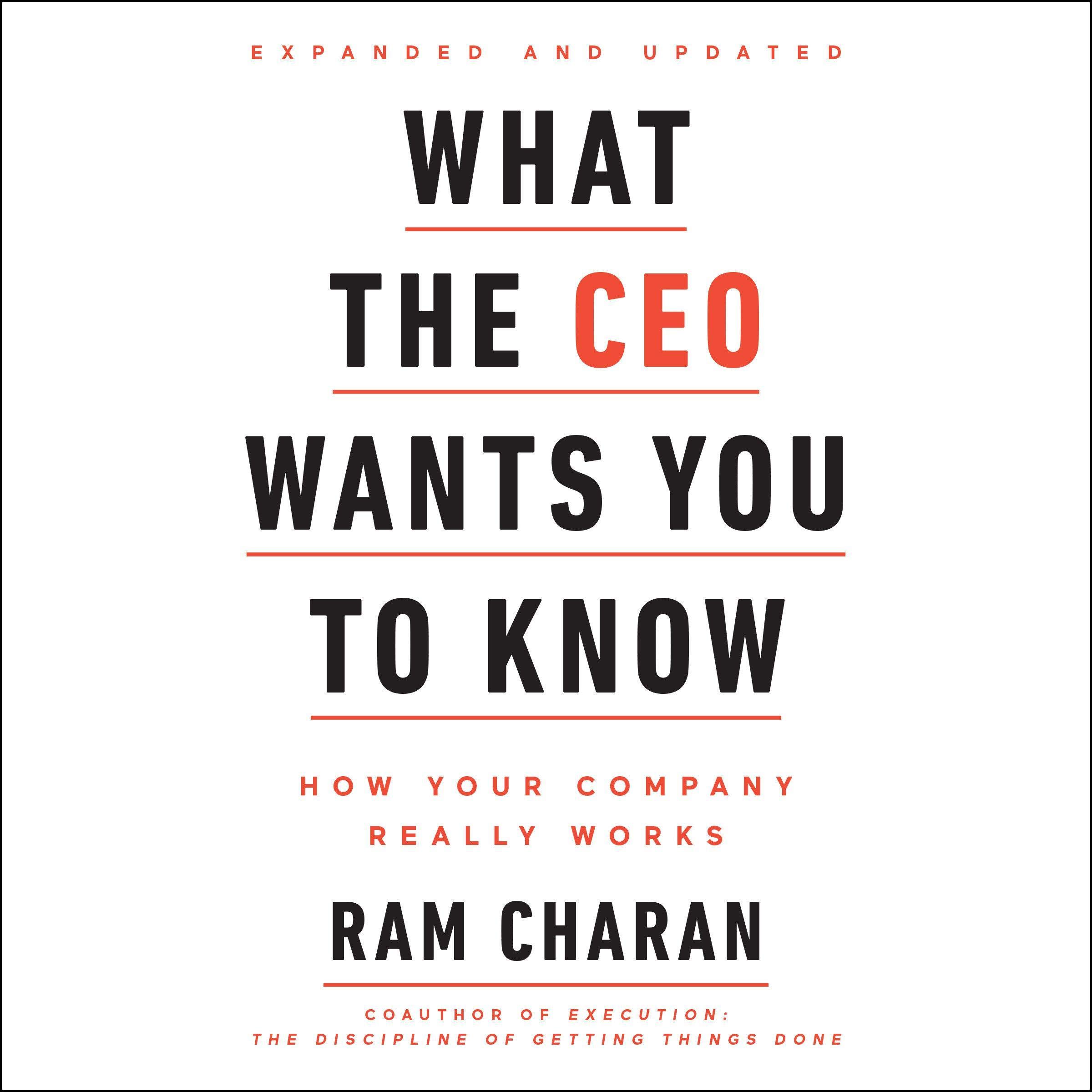 Cover art for What the CEO Wants You To Know, Expanded and Updated