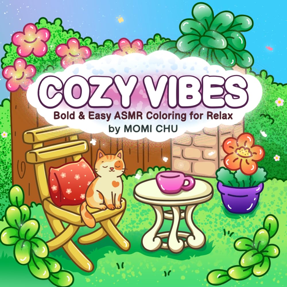 COZY VIBES: Bold & Easy ASMR Coloring for Stress Relax