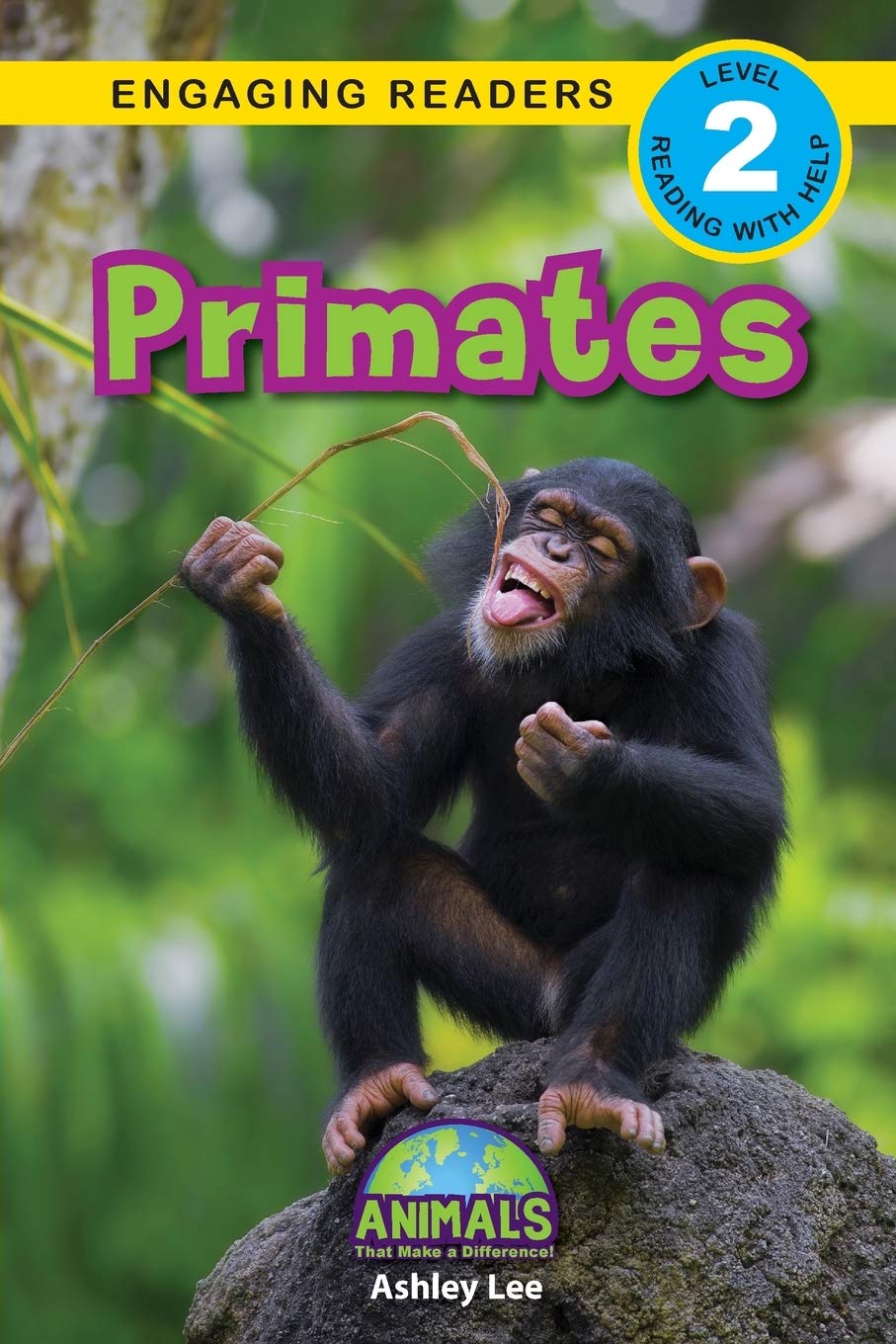 Primates: Animals That Make a Difference! (Engaging Readers, Level 2): 18
