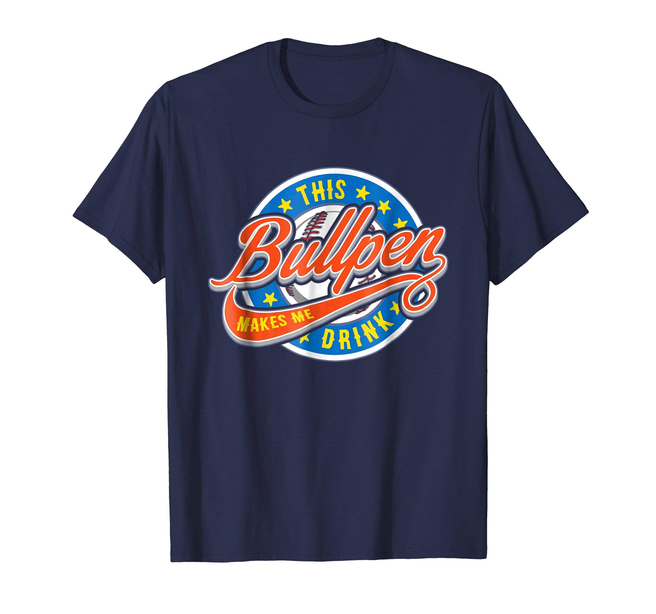 This Bullpen Makes Me Drink T-shirt Trendy Funny Baseball