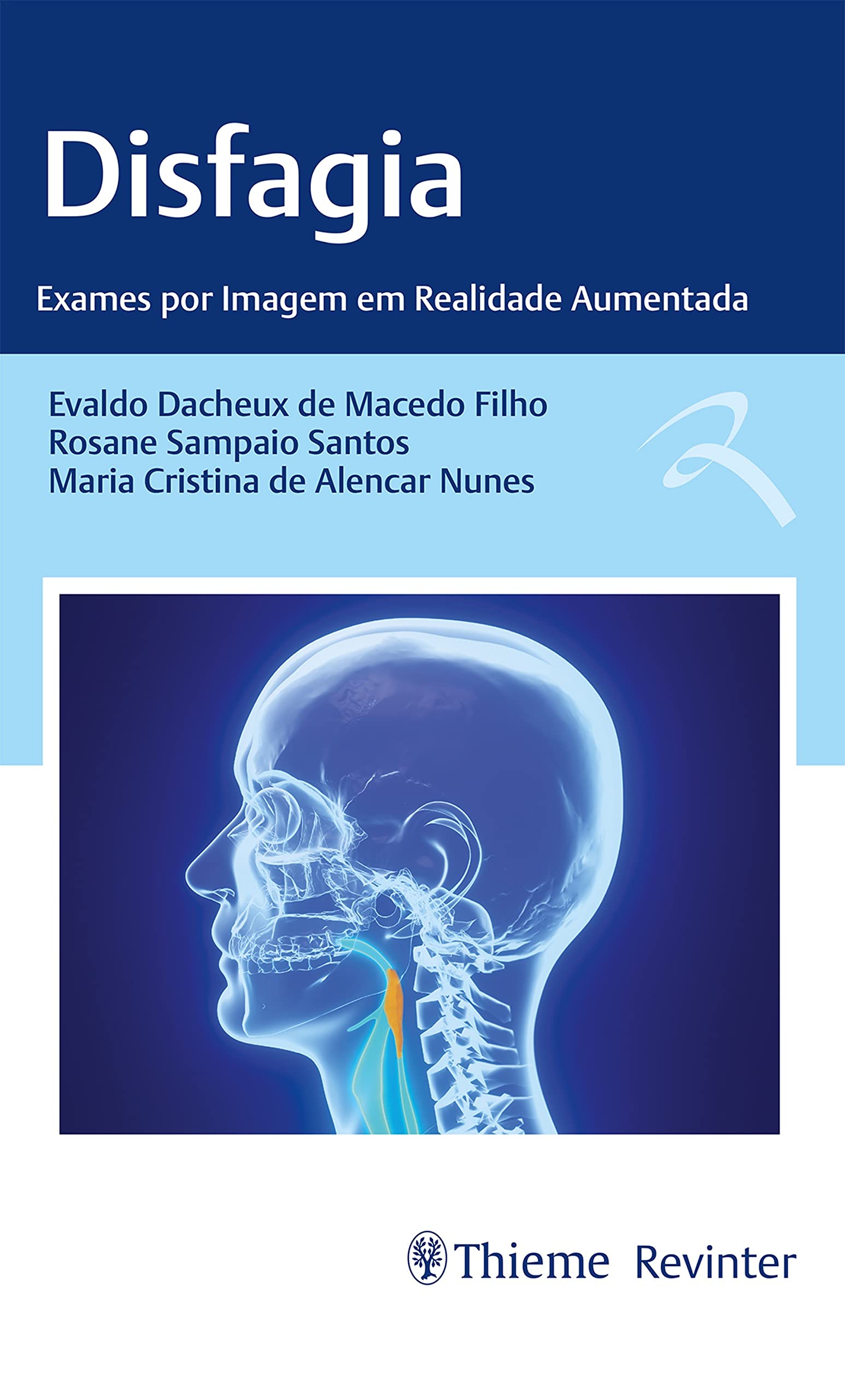 Disfagia: Exames por Imagem em Realidade Aumentada (Portuguese Edition)