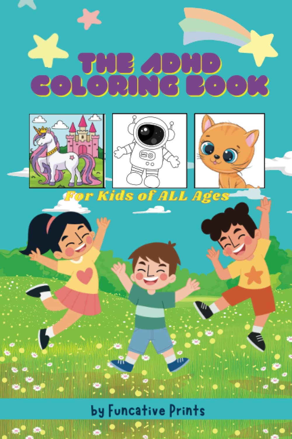 THE ADHD COLORING BOOK FOR KIDS: Mindful Coloring for Kids with ADHD; A fun and therapeutic way to help kids with ADHD focus, with Positive Affirmations declarations thumbnail