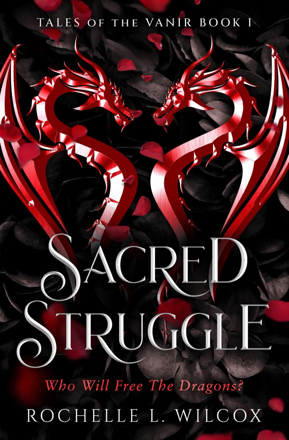 Sacred Struggle: A Dragon Rider Fantasy Romance (Tales of the Vanir)