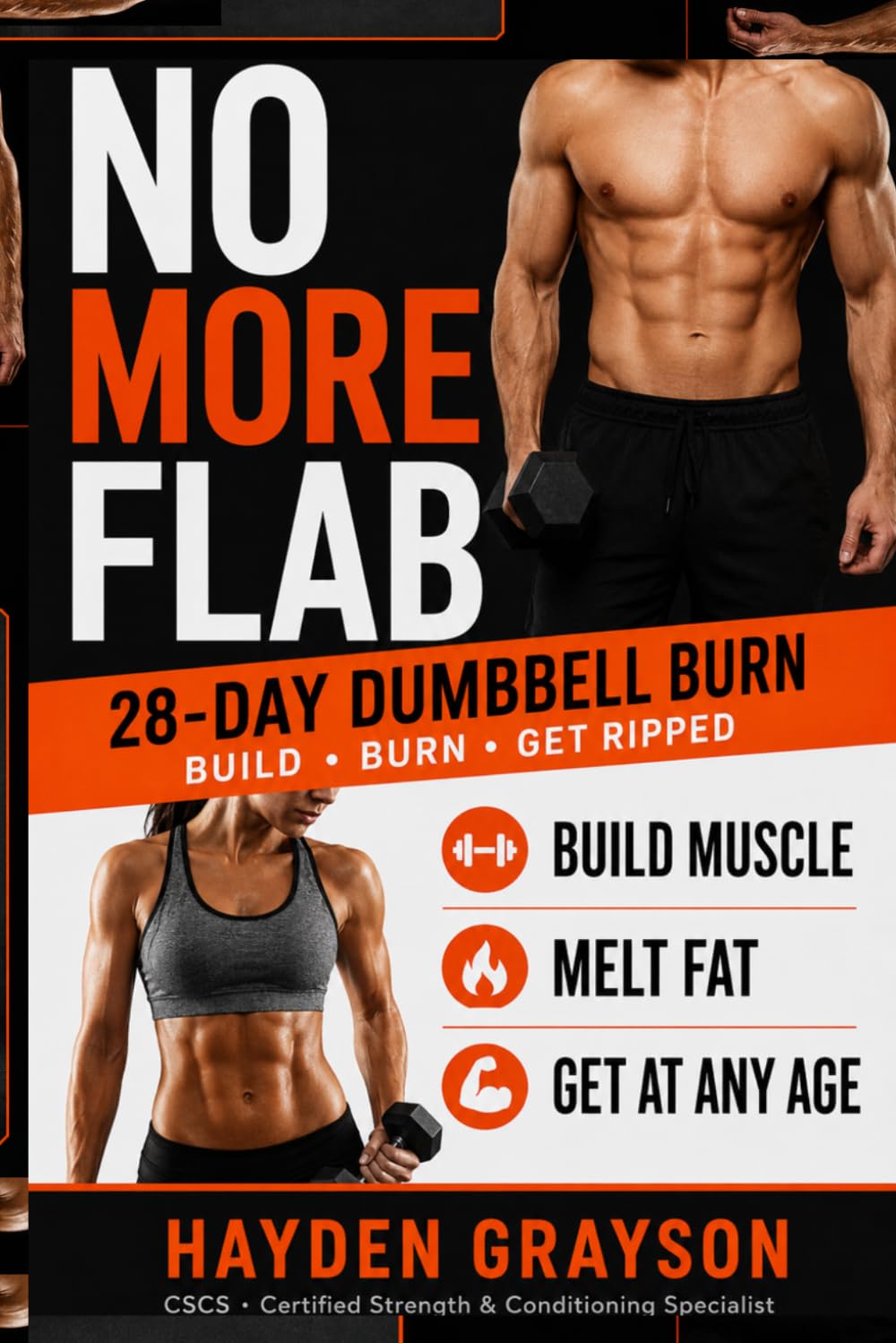 NO MORE FLAB: 28-Day Dumbbell Burn Build Muscle, Melt Fat, Get Ripped at Any Age