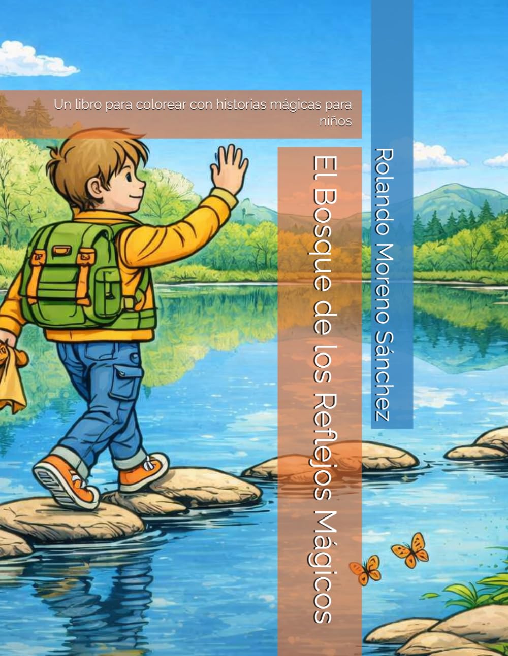 El Bosque de los Reflejos Mágicos: Un libro para colorear con historias mágicas para niños