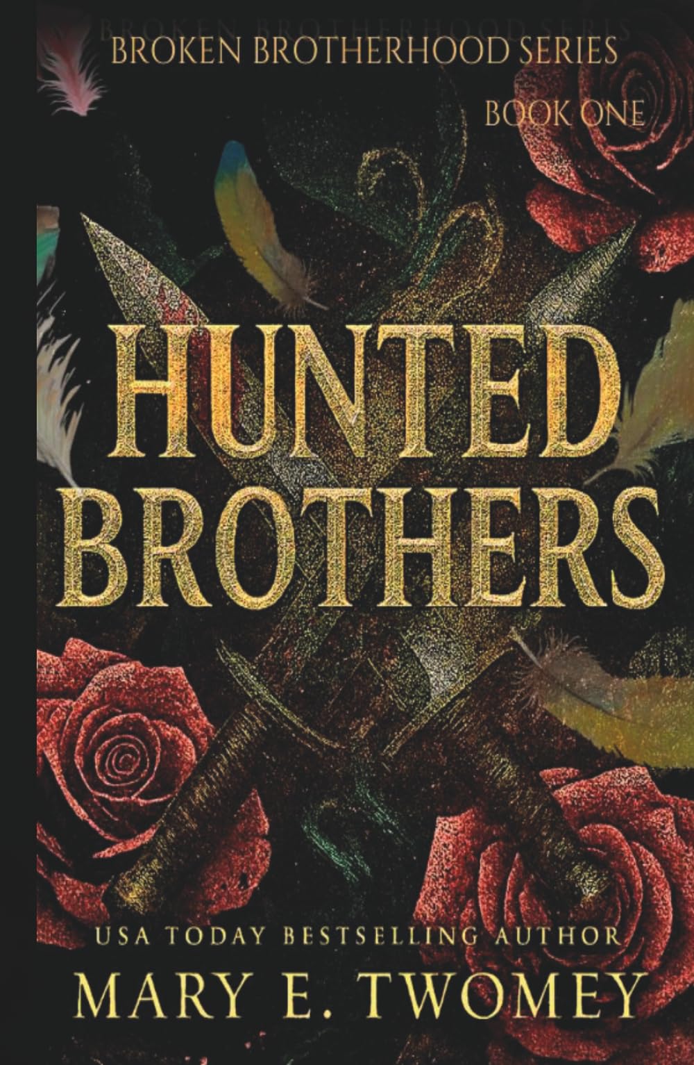 Hunted Brothers (Broken Brotherhood)