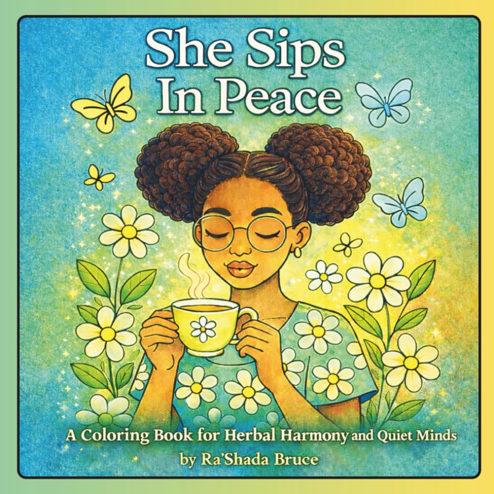 She Sips In Peace: Coloring Book