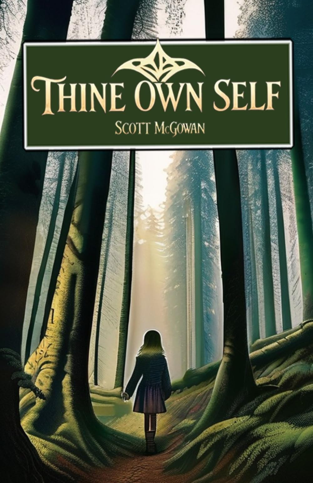 Thine Own Self