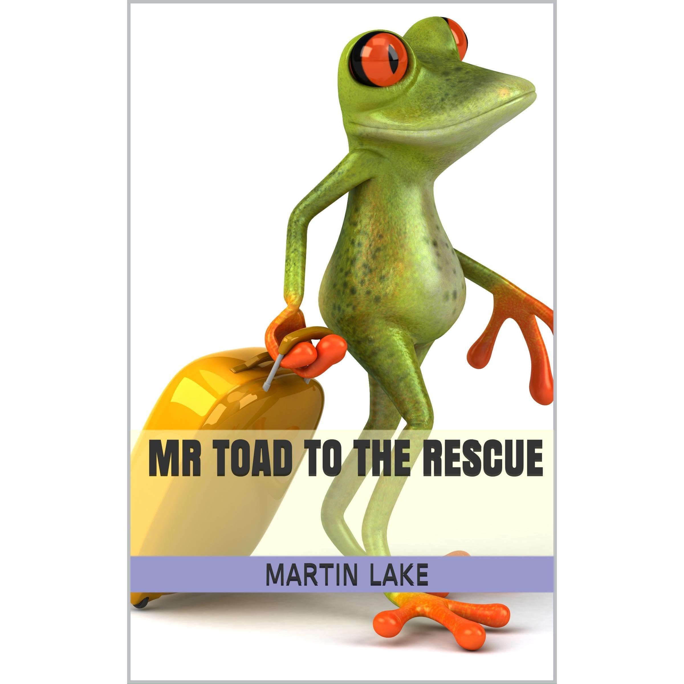 Mr Toad to the Rescue