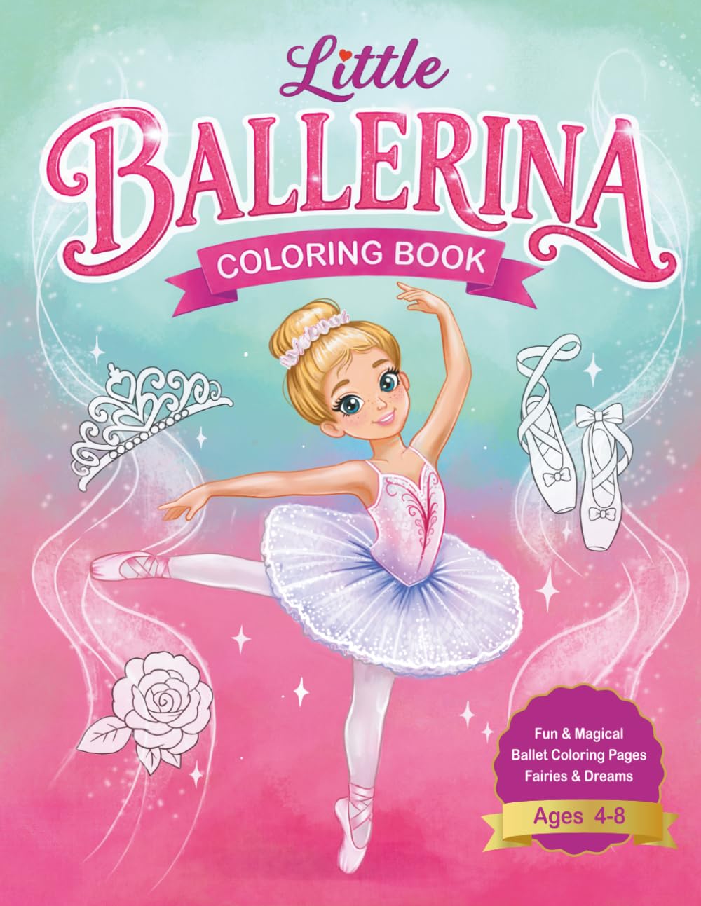 Little Ballerina Coloring Book (Big Dreams Coloring Books)