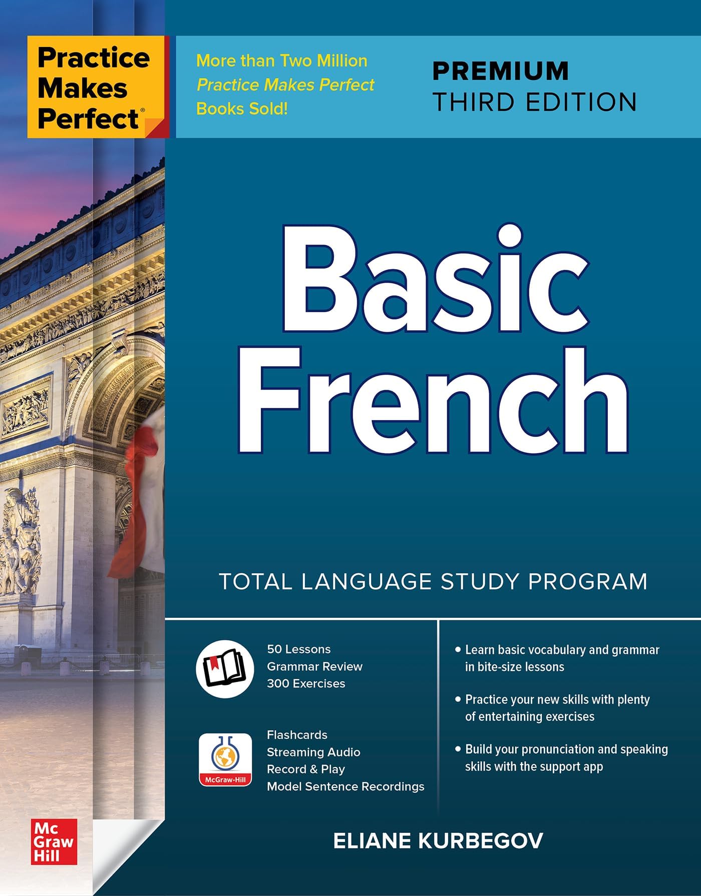 McGraw-Hill Education Practice Makes Perfect: Basic French, Premium Third Edition