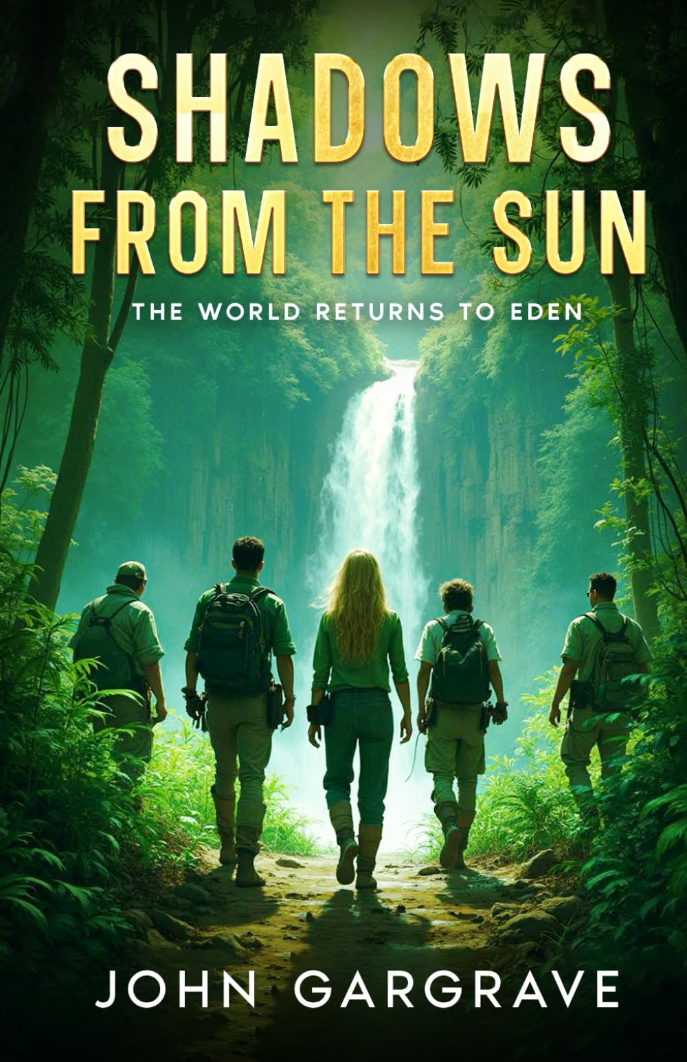 Shadows From The Sun: The World Returns To Eden
