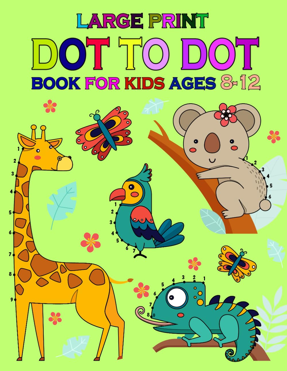 large print dot to dot book for kids ages 8-12: Fun and Challenging dot to dot for kids age 8-12