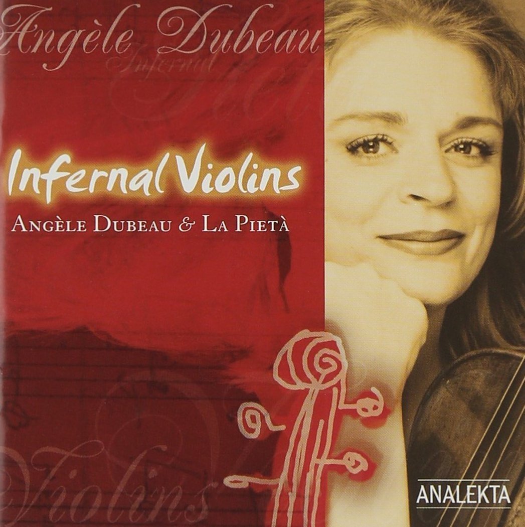 Infernal Violins [Audio CD] Angele Dubeau and Various