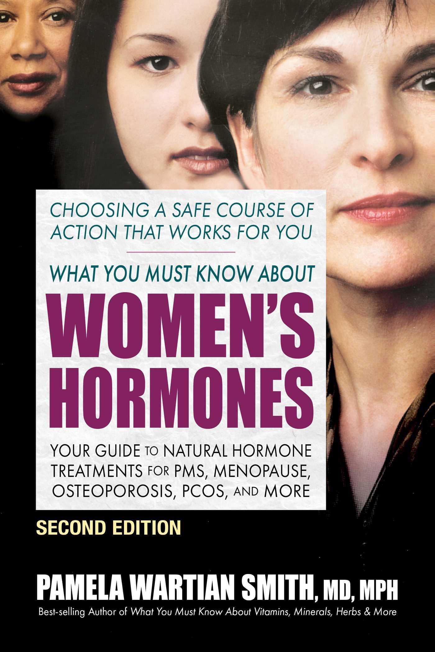 What You Must Know About Womens Hormones   by Pamela Wartian Smith PAPERBACK