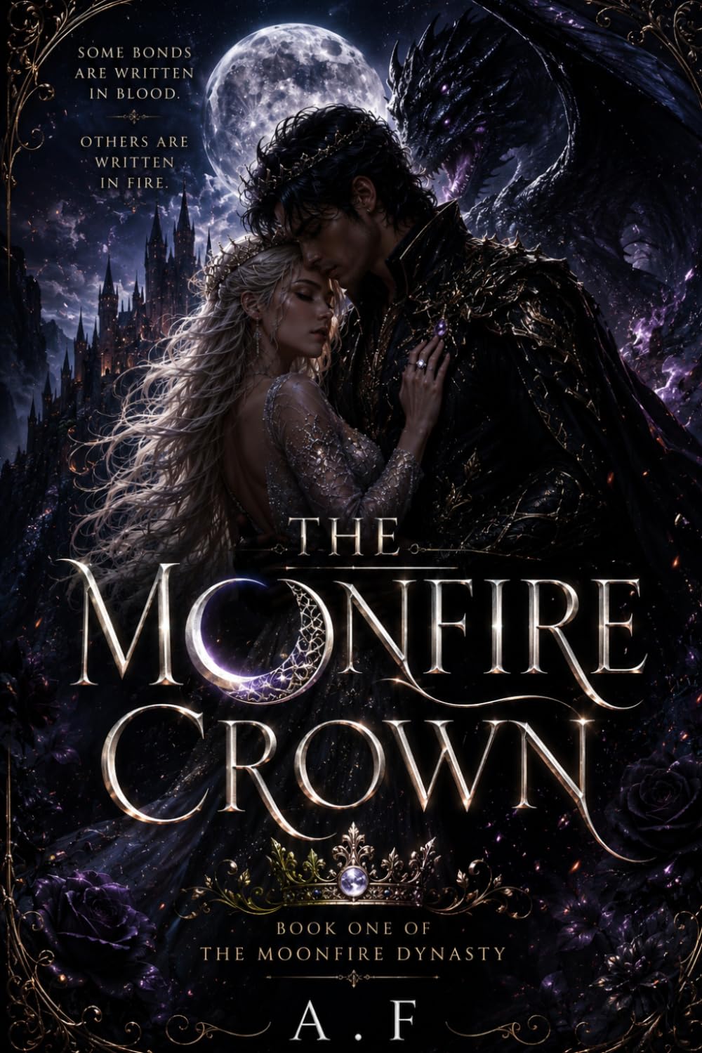 The Moonfire Crown: Book One of The Moonfire Dynasty