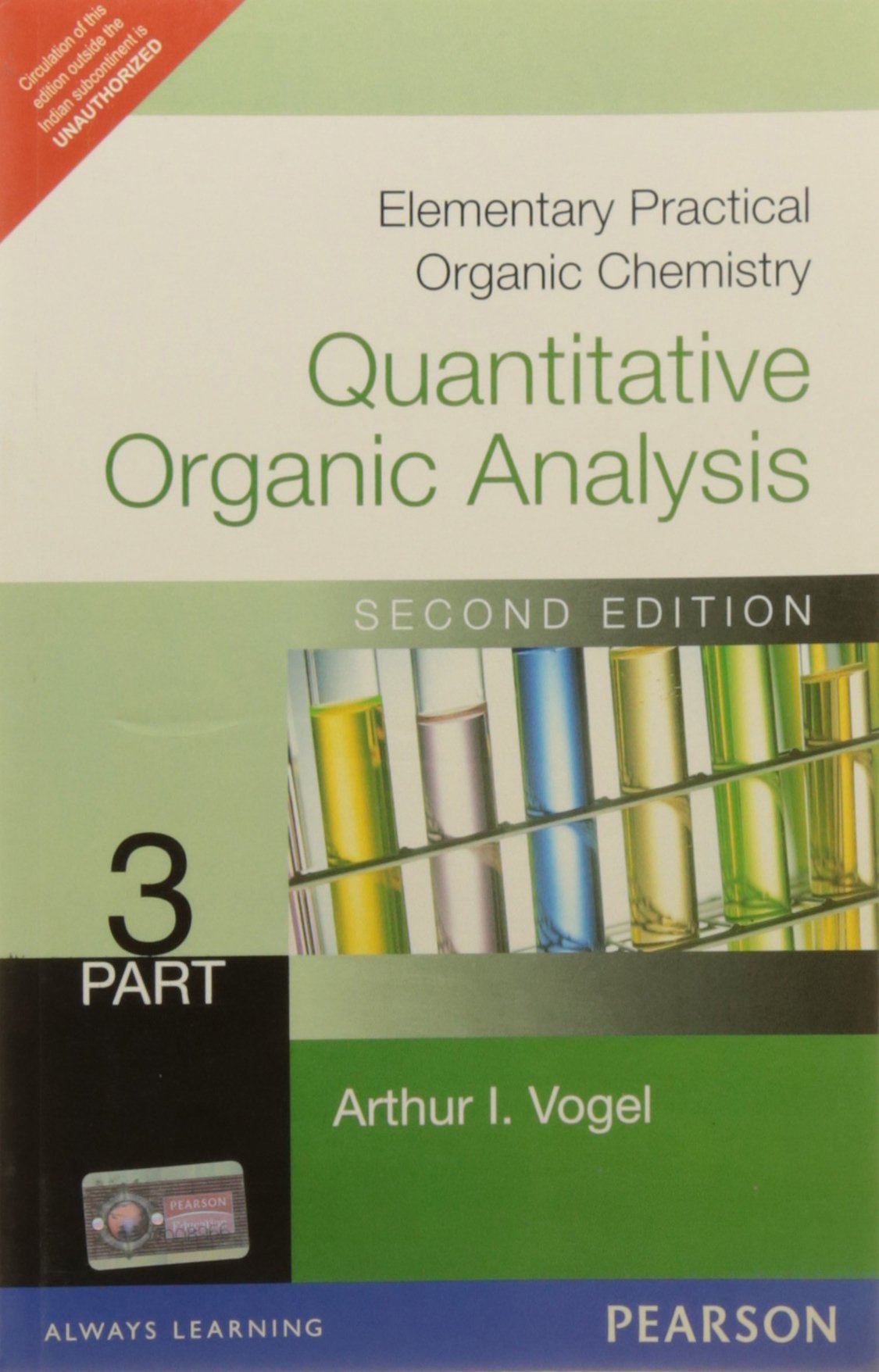 ELEMENTARY PRACTICAL ORGANIC CHEMISTRY : QUANTITATIVE ORGANIC ANALYSIS PART 3