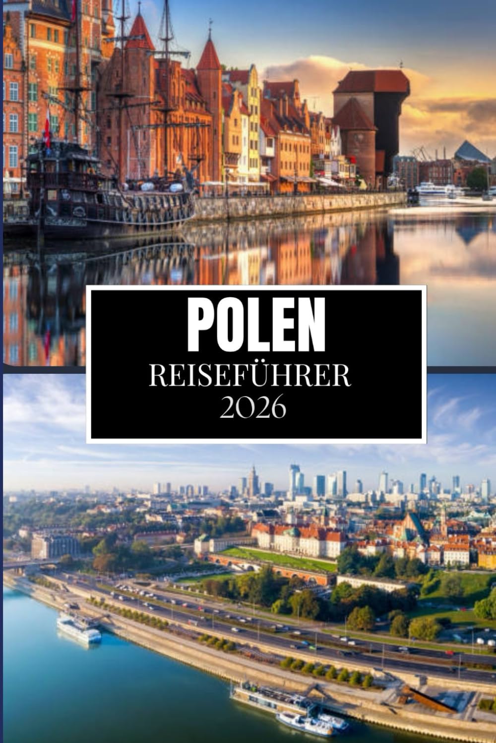POLEN REISEFÜHRER 2026: Dinge, die ich gerne gewusst hätte, bevor ich nach Polen gereist bin
