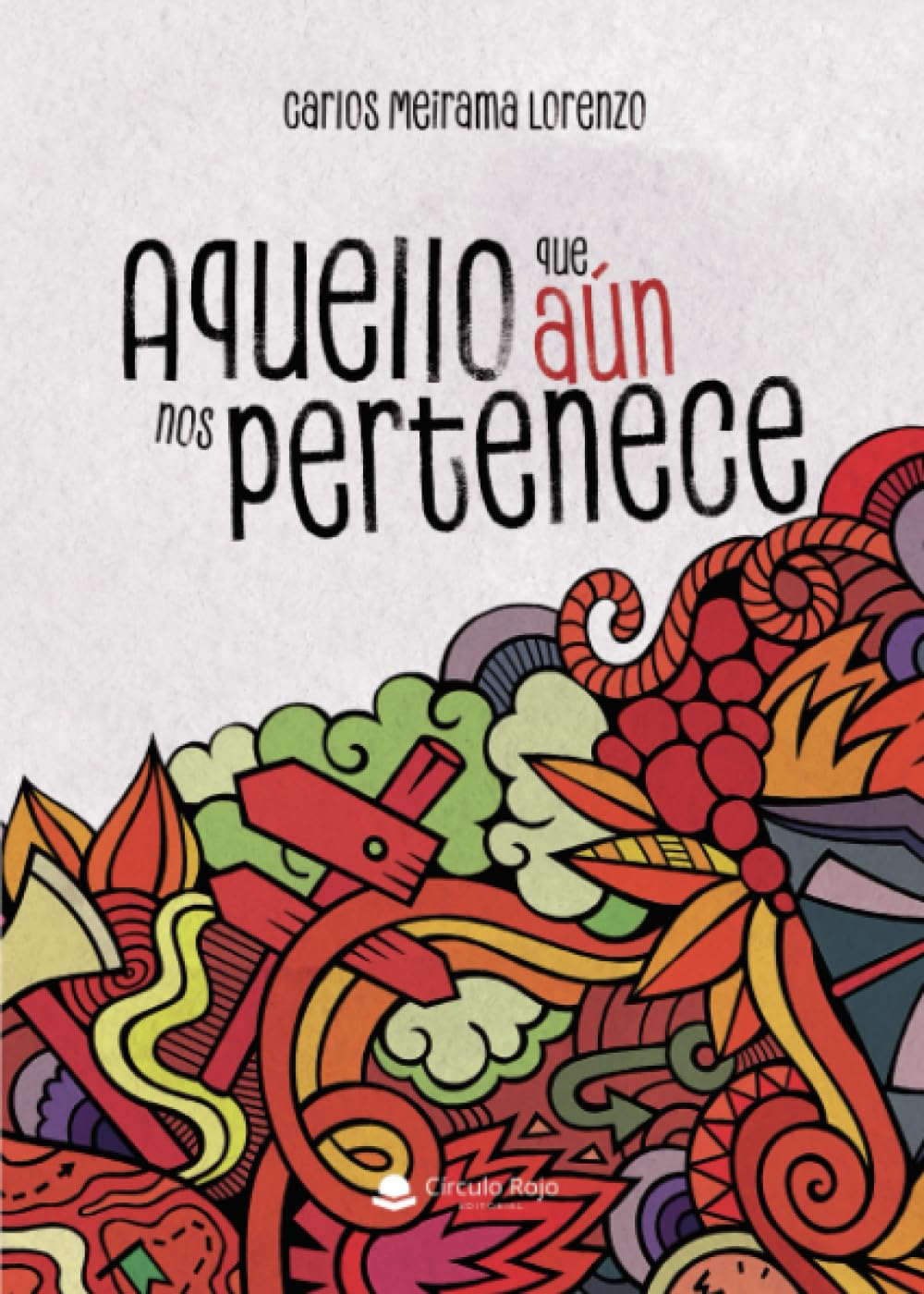 Aquello que aún nos pertenece
