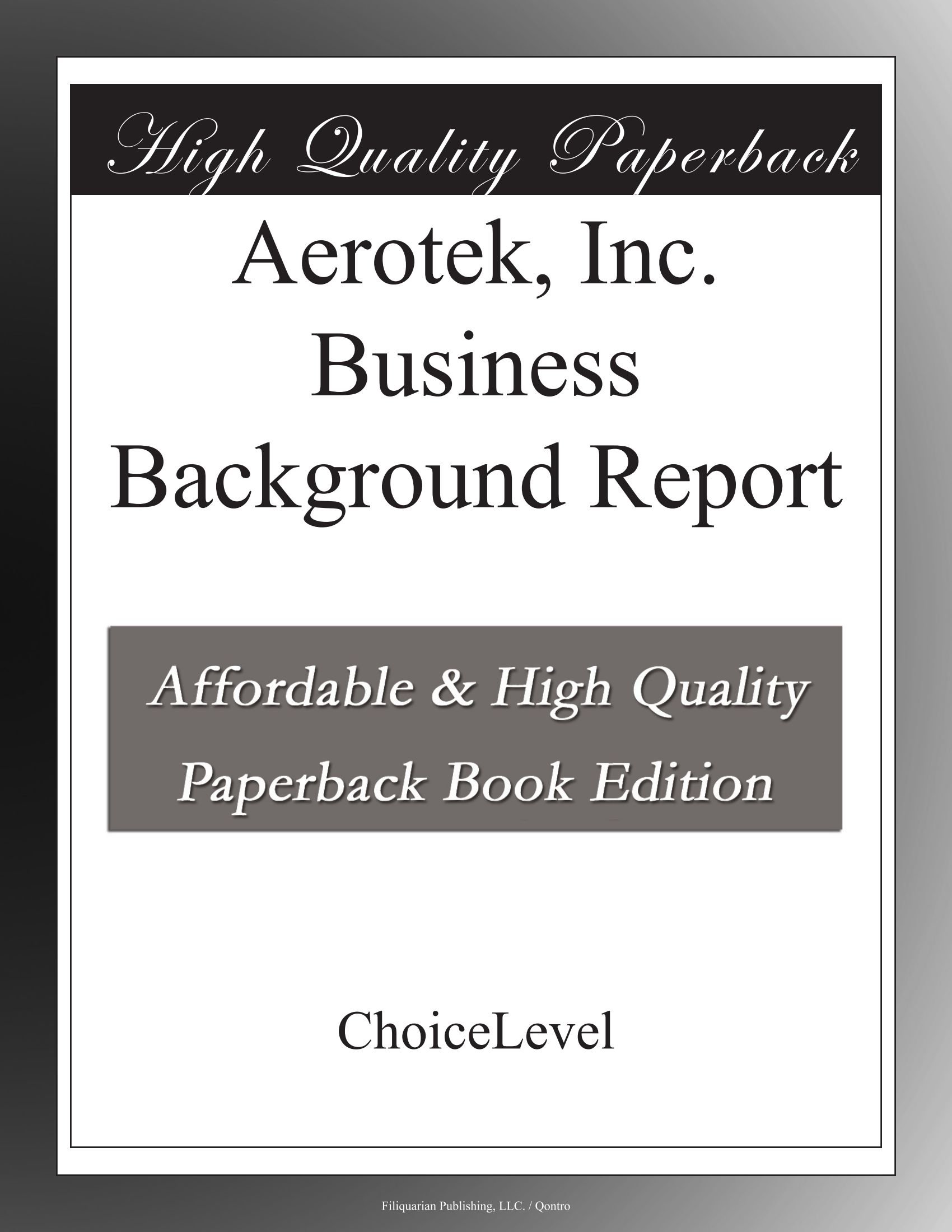 Aerotek, Inc. Business Background Report