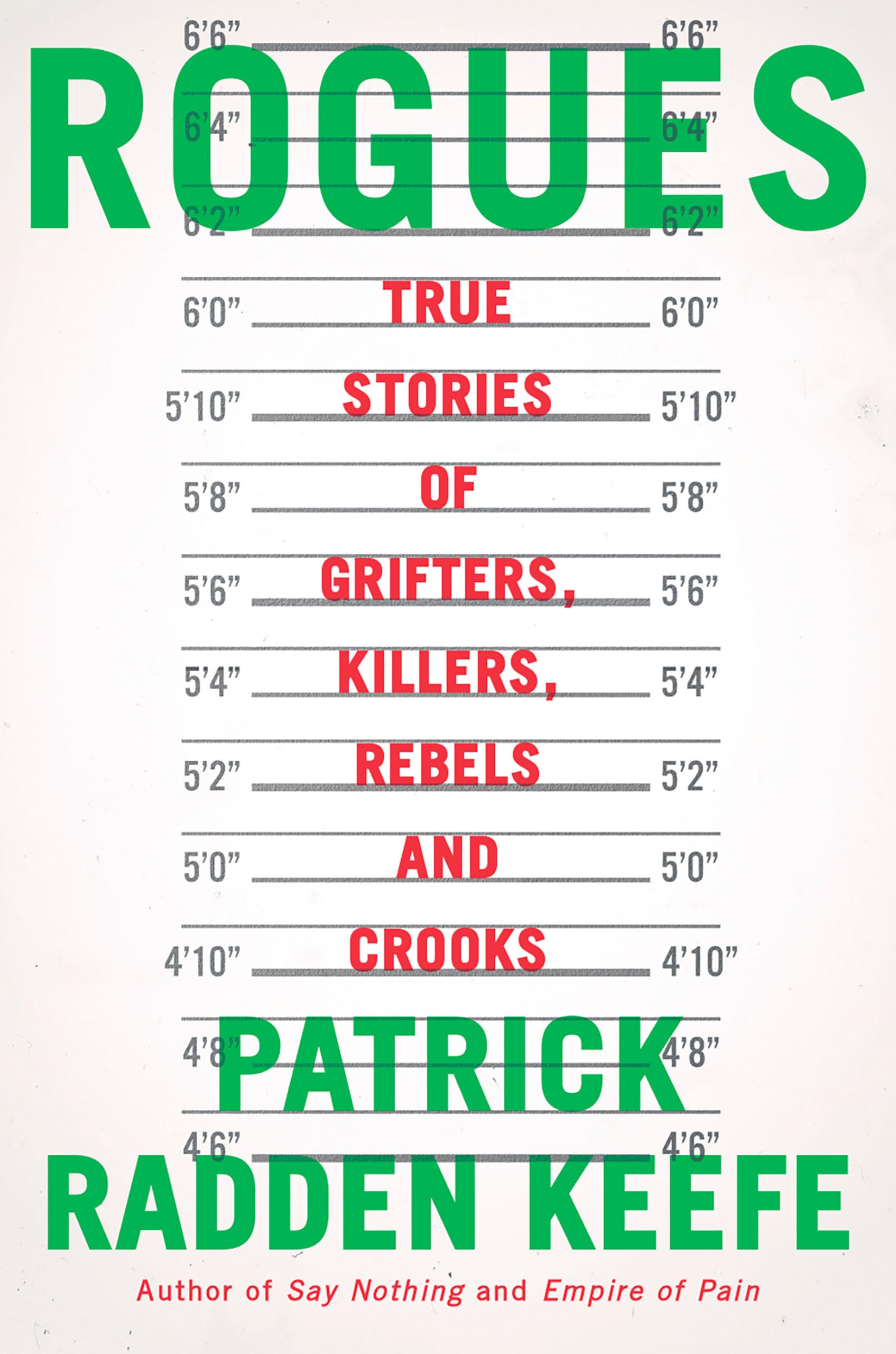 Buy Rogues: True Stories of Grifters, Killers, Rebels and Crooks — BookShops.in
