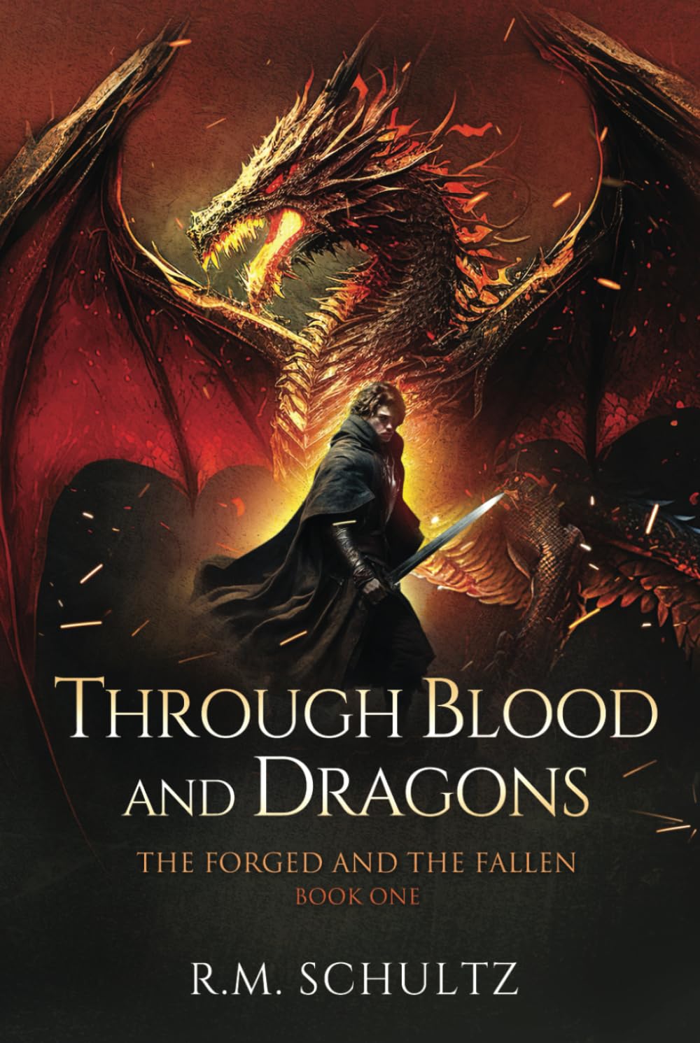 Through Blood and Dragons - Standard Hardcover - No Colored prints inside: Epic Fantasy (The Forged and The Fallen)