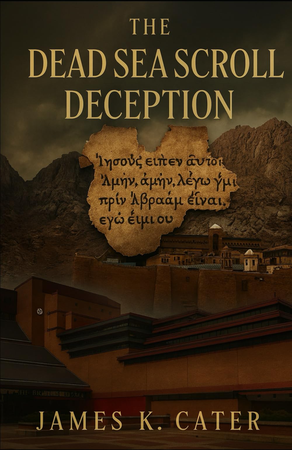 The Dead Sea Scroll Deception