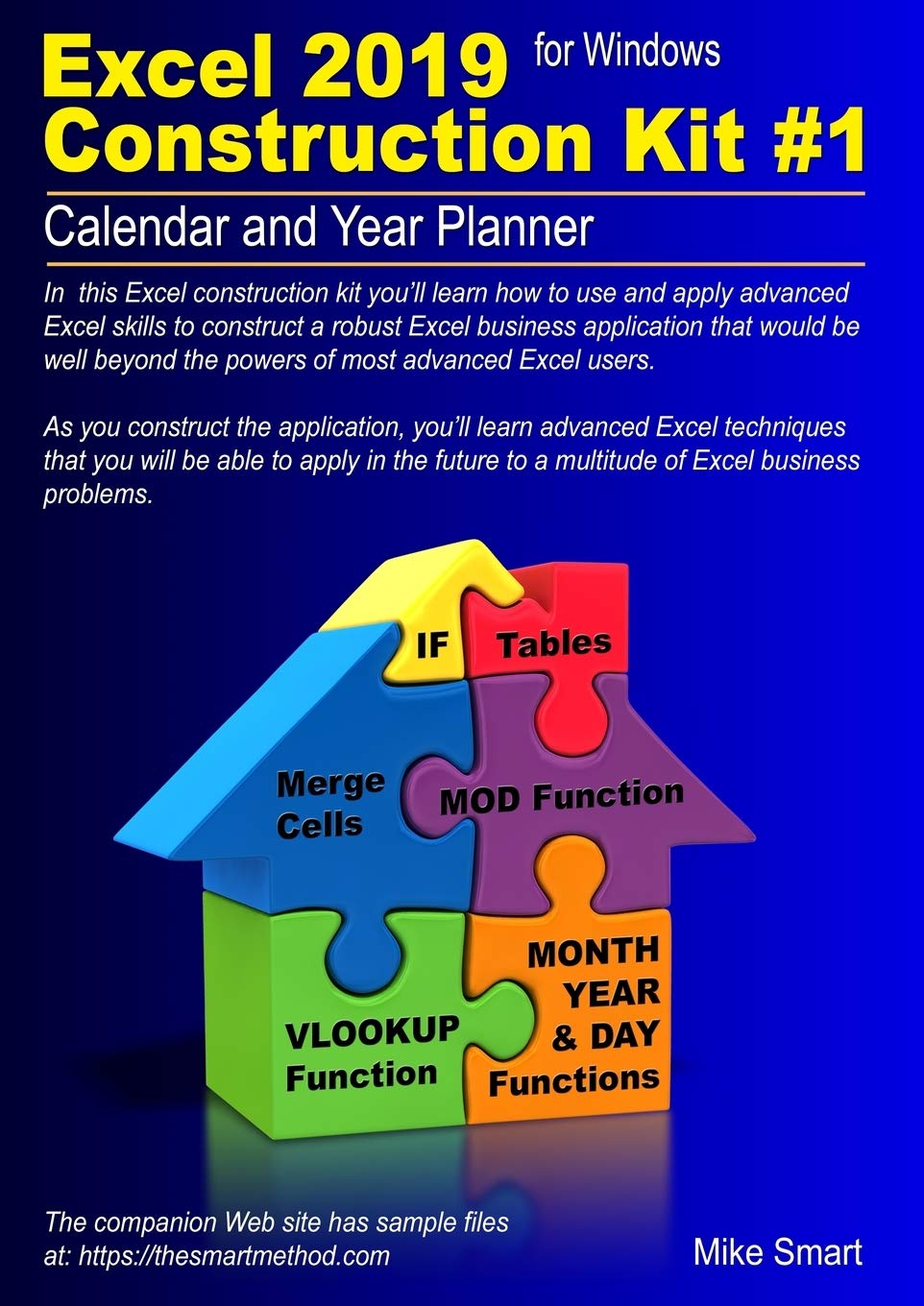 Excel 2019 Construction Kit #1: Calendar and Year Planner