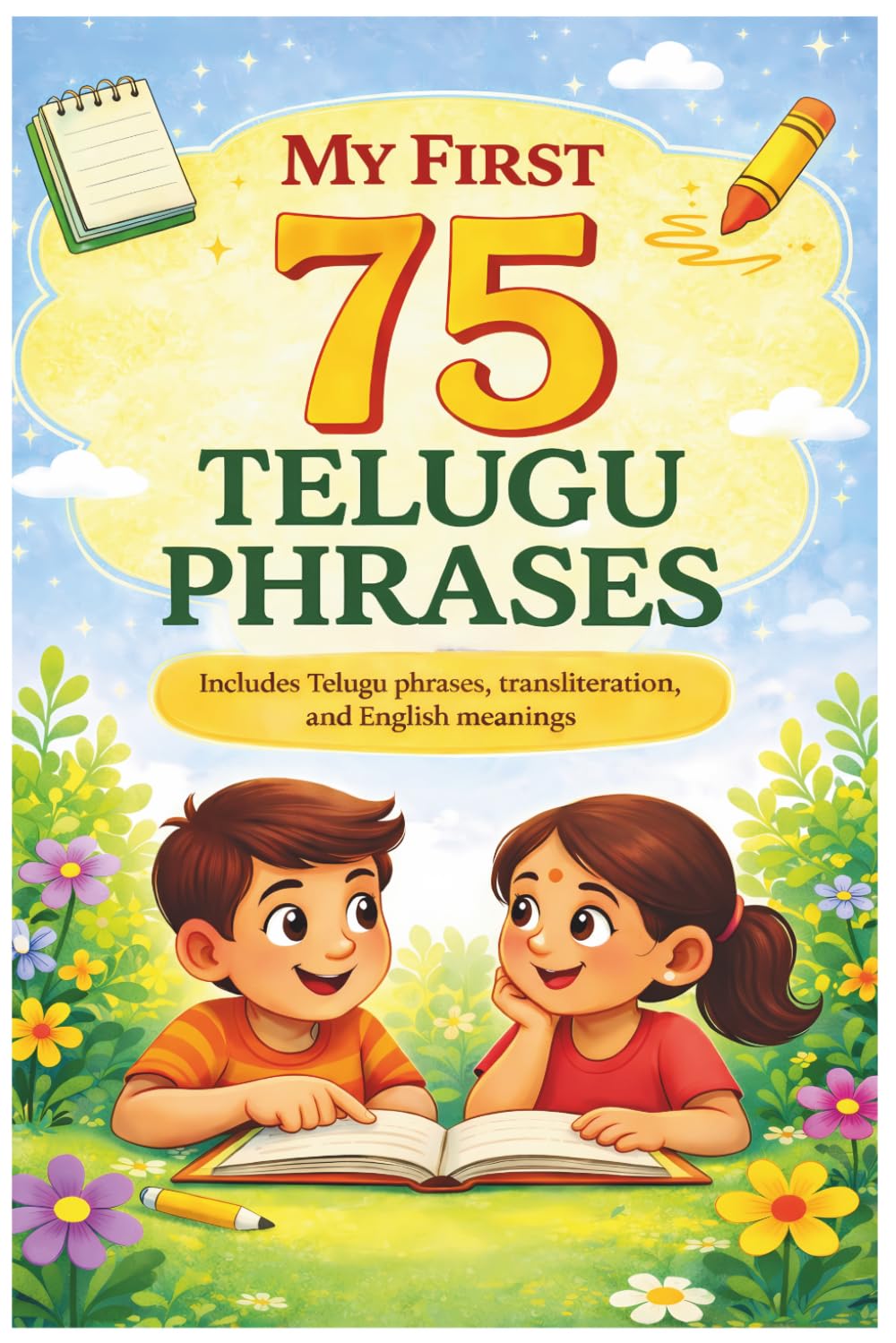 My First 75 Telugu Phrases: Includes Telugu phrases, transliteration, and English meanings