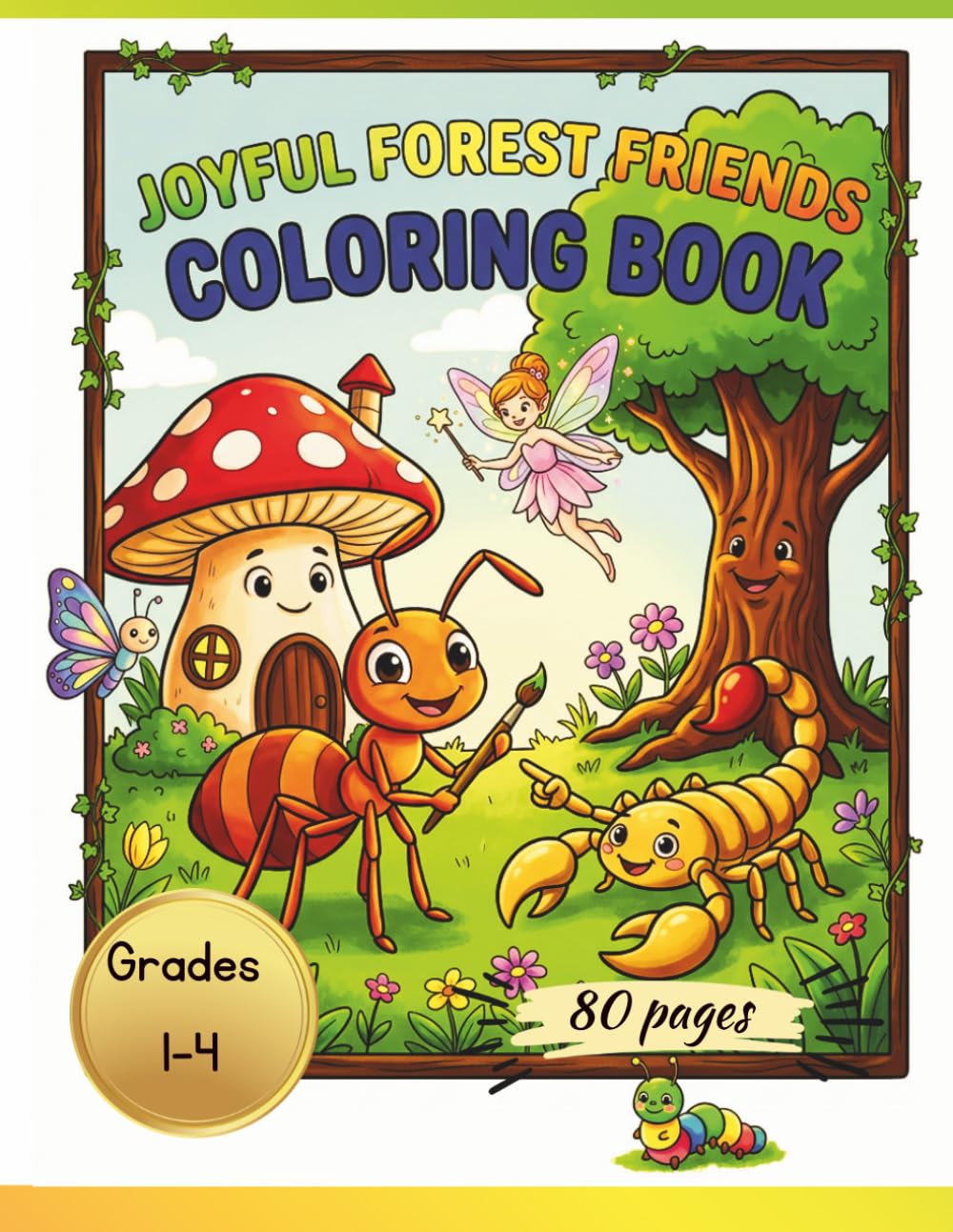 Tiny Friends Coloring Book: 60 Adorable Illustrations of Nature’s Cutest Animals and Whimsical Creatures