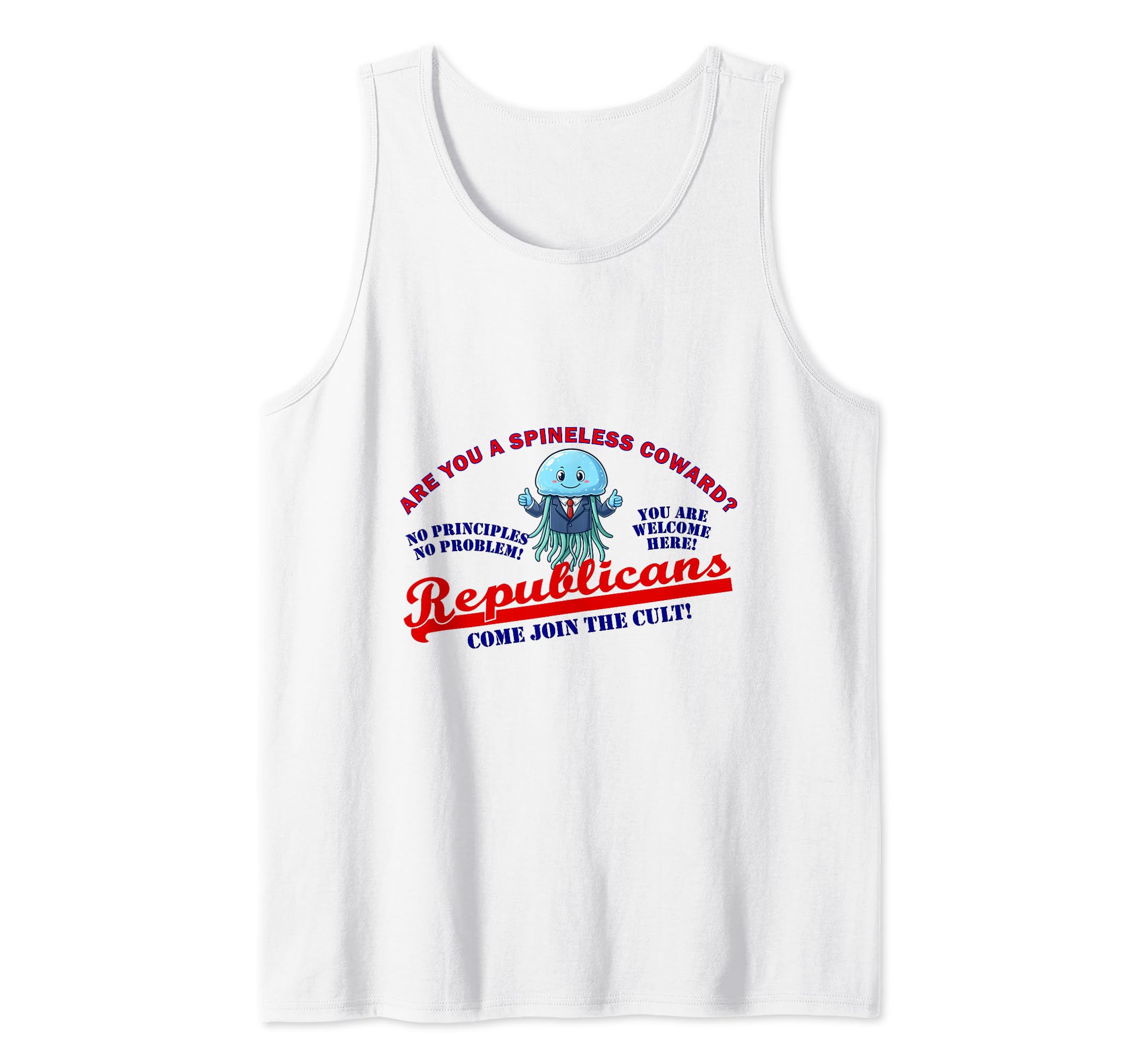 Anti-Republican Spineless Cowards - Invertebrate Tank Top