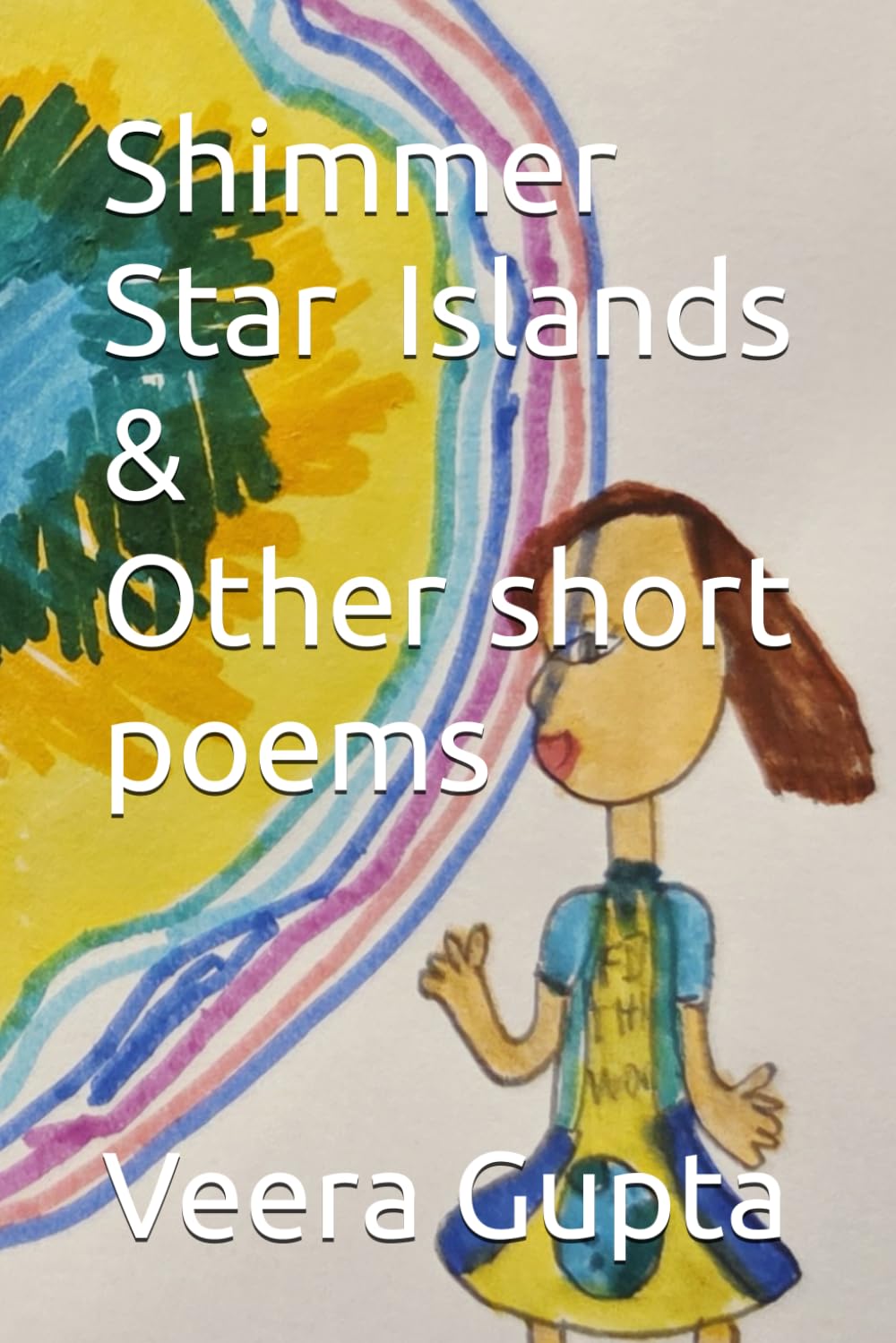 Shimmer Star Islands & Other short poems