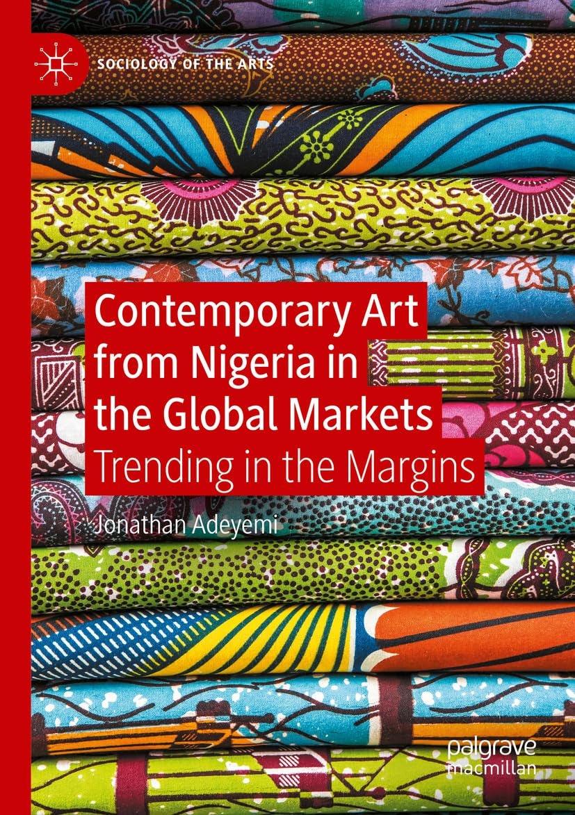 Art contemporain du Nigeria : l'ouvrage de référence sur l'économie culturelle