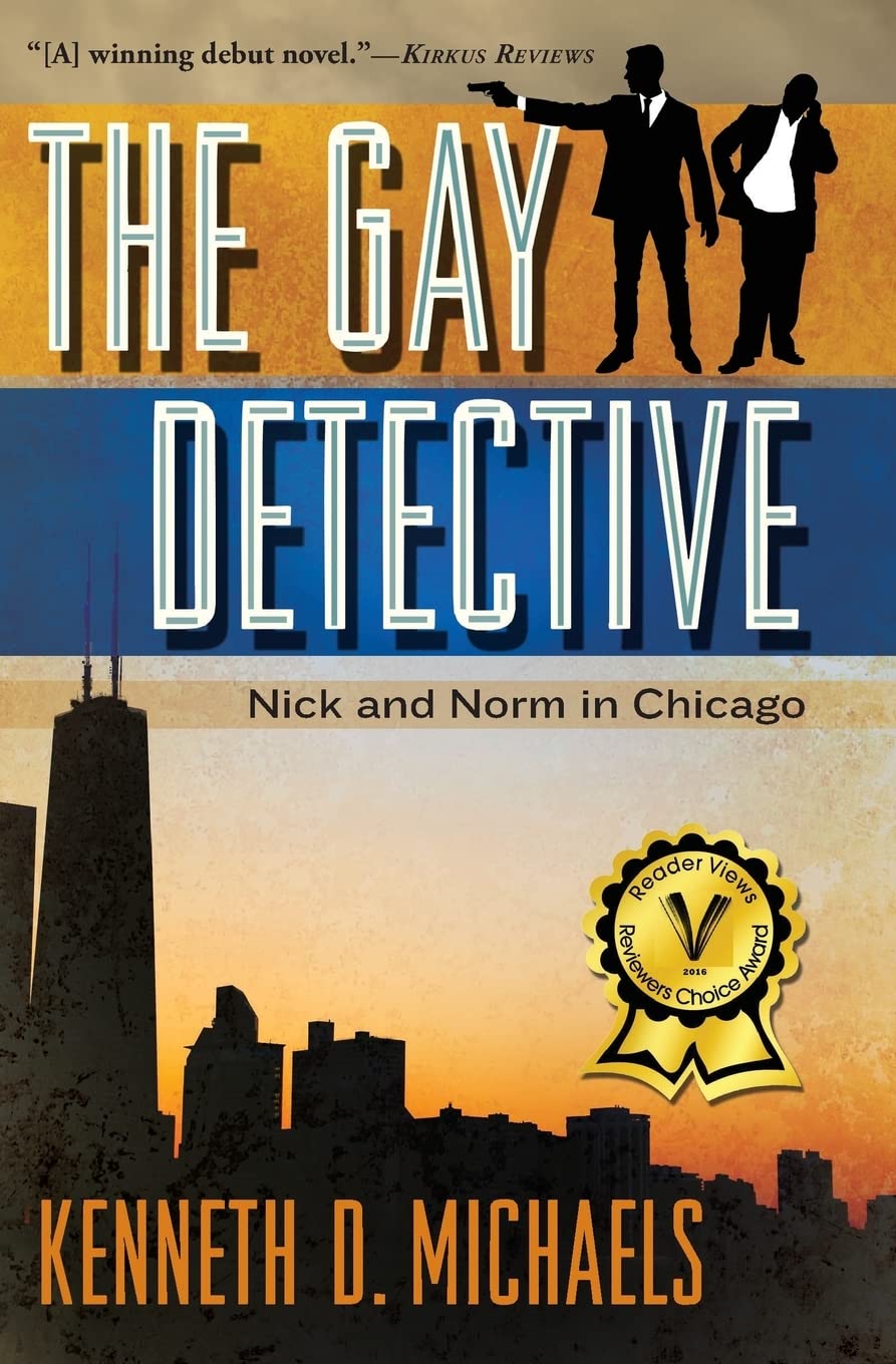 The Gay Detective: Nick and Norm in Chicago: Volume 1