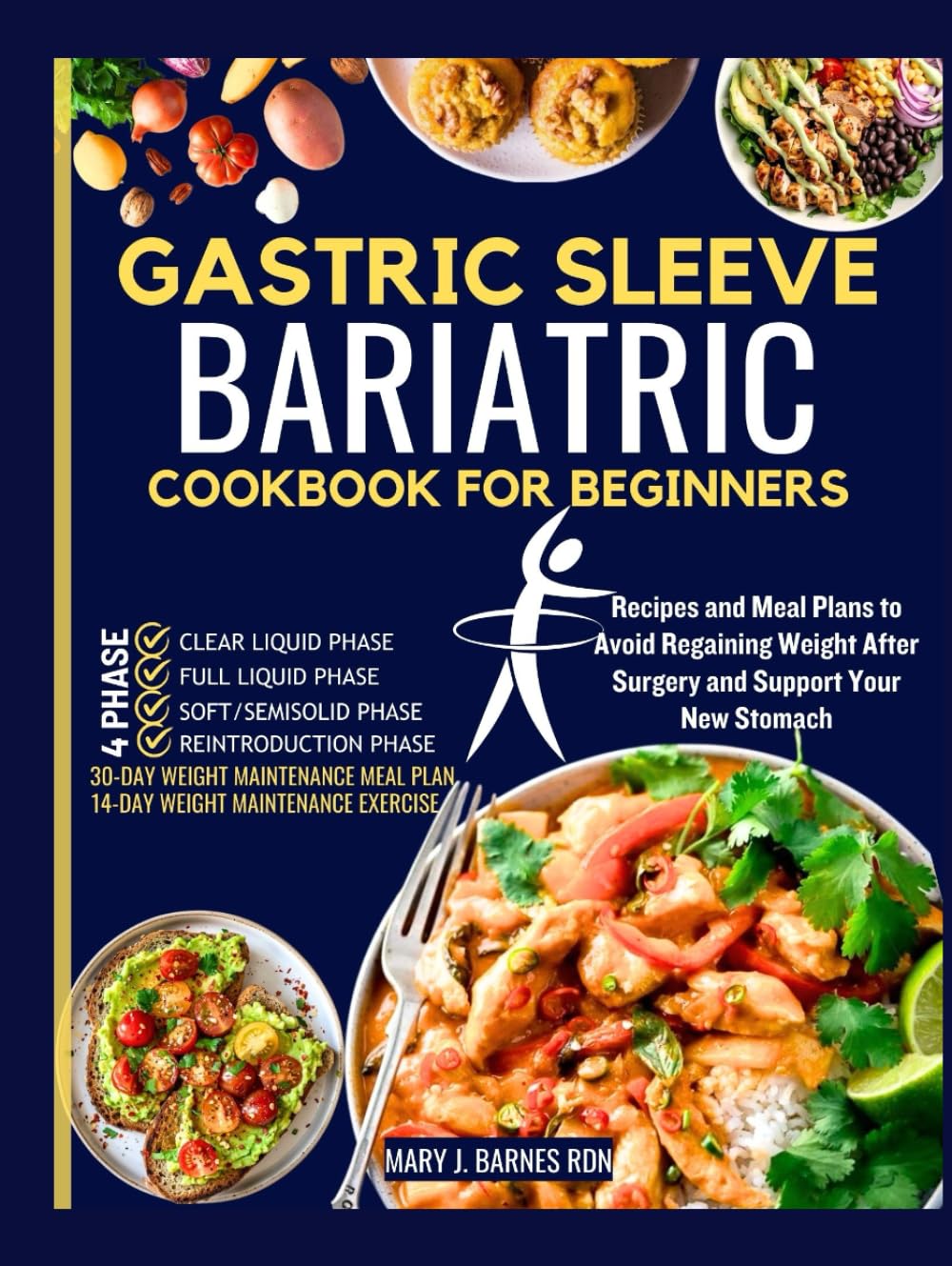 GASTRIC SLEEVE BARIATRIC COOKBOOK FOR BEGINNERS: Recipes and Meal Plans to Avoid Regaining Weight After Surgery and Support Your New Stomach