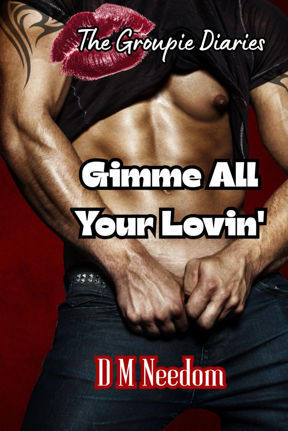 Gimme All Your Lovin': The Groupie Diaries