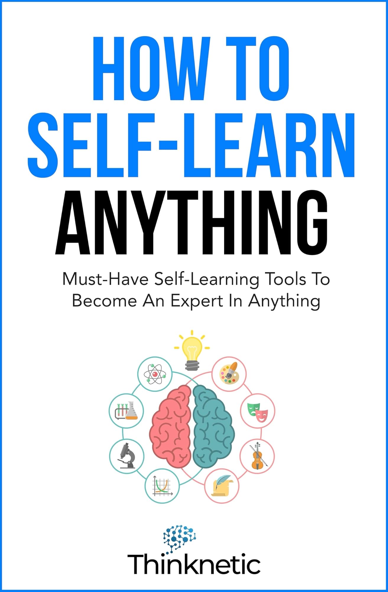 Cover of How to Self-Learn Anything