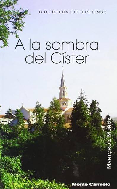 Portada de A la sombra del Císter
