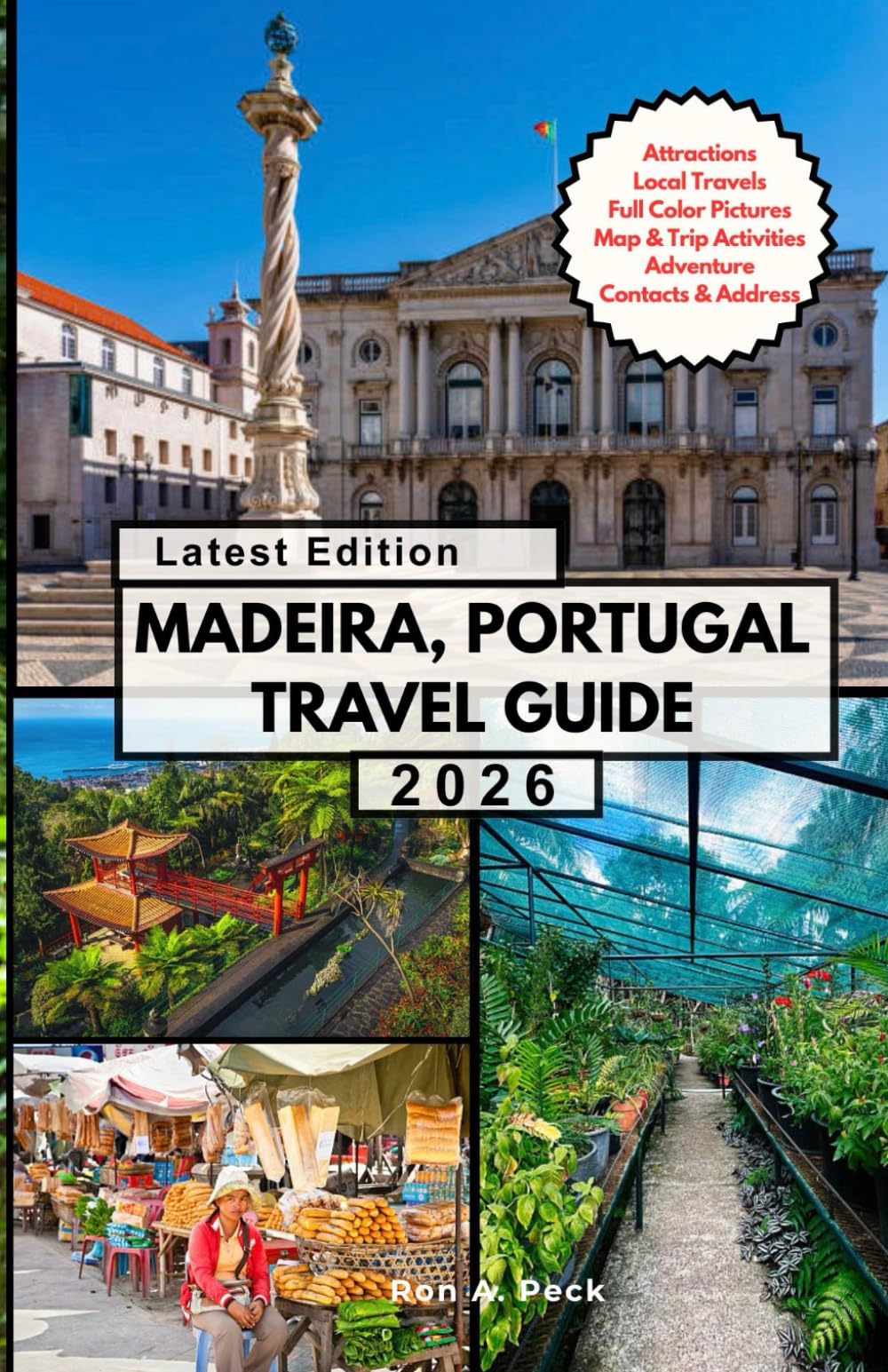 MADEIRA, PORTUGAL TRAVEL GUIDE: Escape to Portugal’s Island Paradise, Hidden Gems, Epic Views & Once-in-a-Lifetime Adventures.