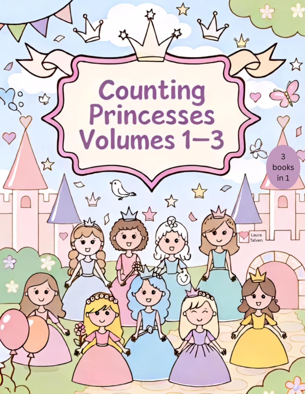 Counting Princesses: A Coloring Book for Kids (Volumes 1–3)