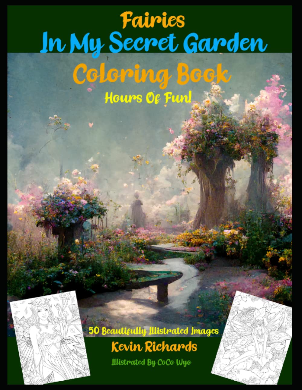 Fairies In My Secret Garden Coloring Book Illistrated By Coco Wyo ~ Paperback: for Relaxation and Stress Relief