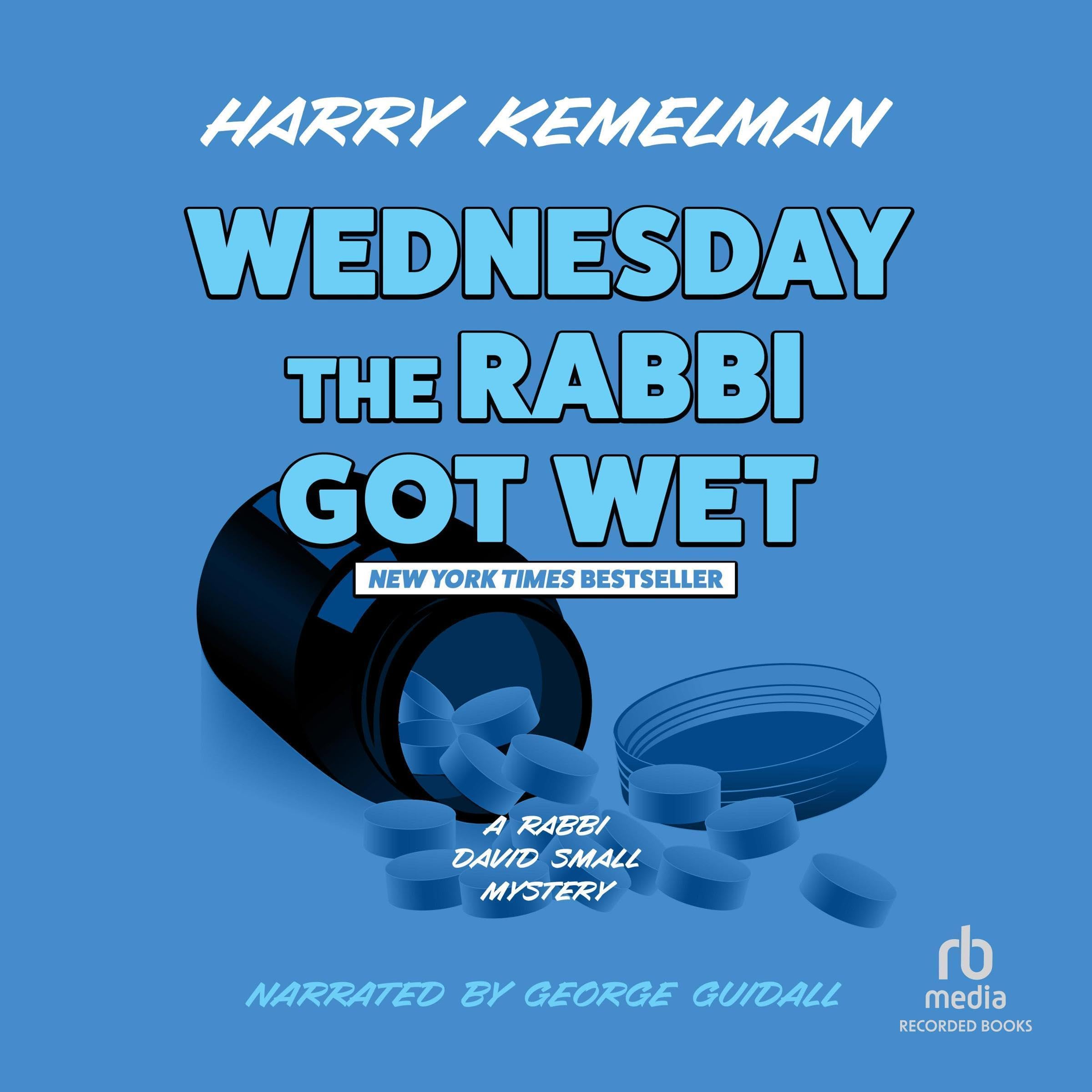 Wednesday the Rabbi Got Wet