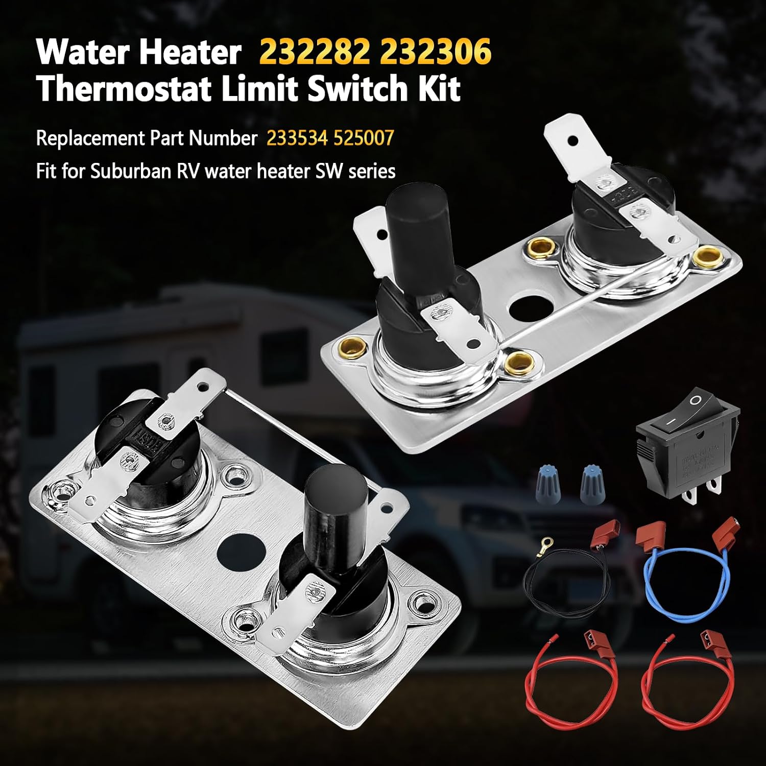 232306 232282 RV Water Heater Thermostat Switch Compatible with Suburban SW Series 120V RV Water Heater Parts SW6DE SW6DEL SW10DE SW10DEL SW12DE SW12DEL, Replace 232306 232282 233534 525007