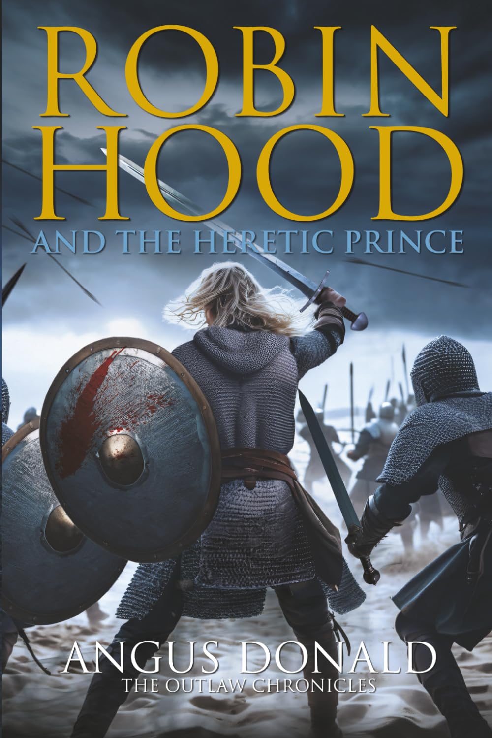 Robin Hood and the Heretic Prince
