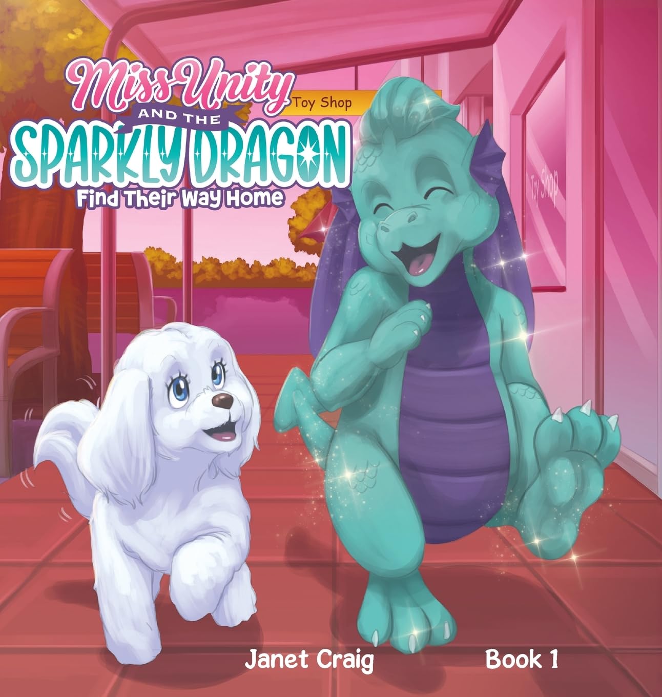 Miss Unity and the Sparkly Dragon Find Their Way Home