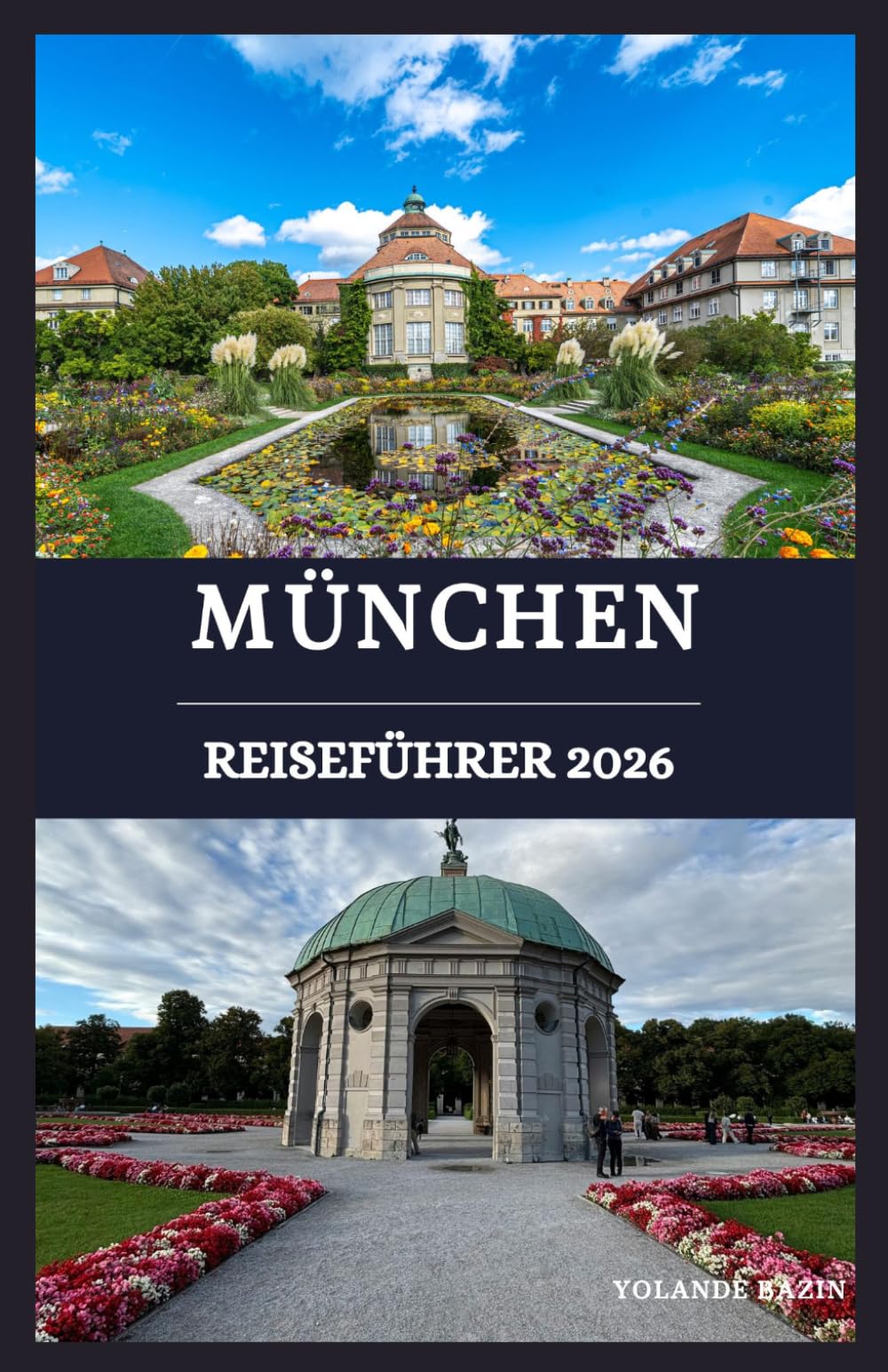 München reiseführer 2026: Ihr ultimativer Reiseführer zum kulturellen Herzen Bayerns – Sehenswürdigkeiten, Biergärten & lokale Erlebnisse