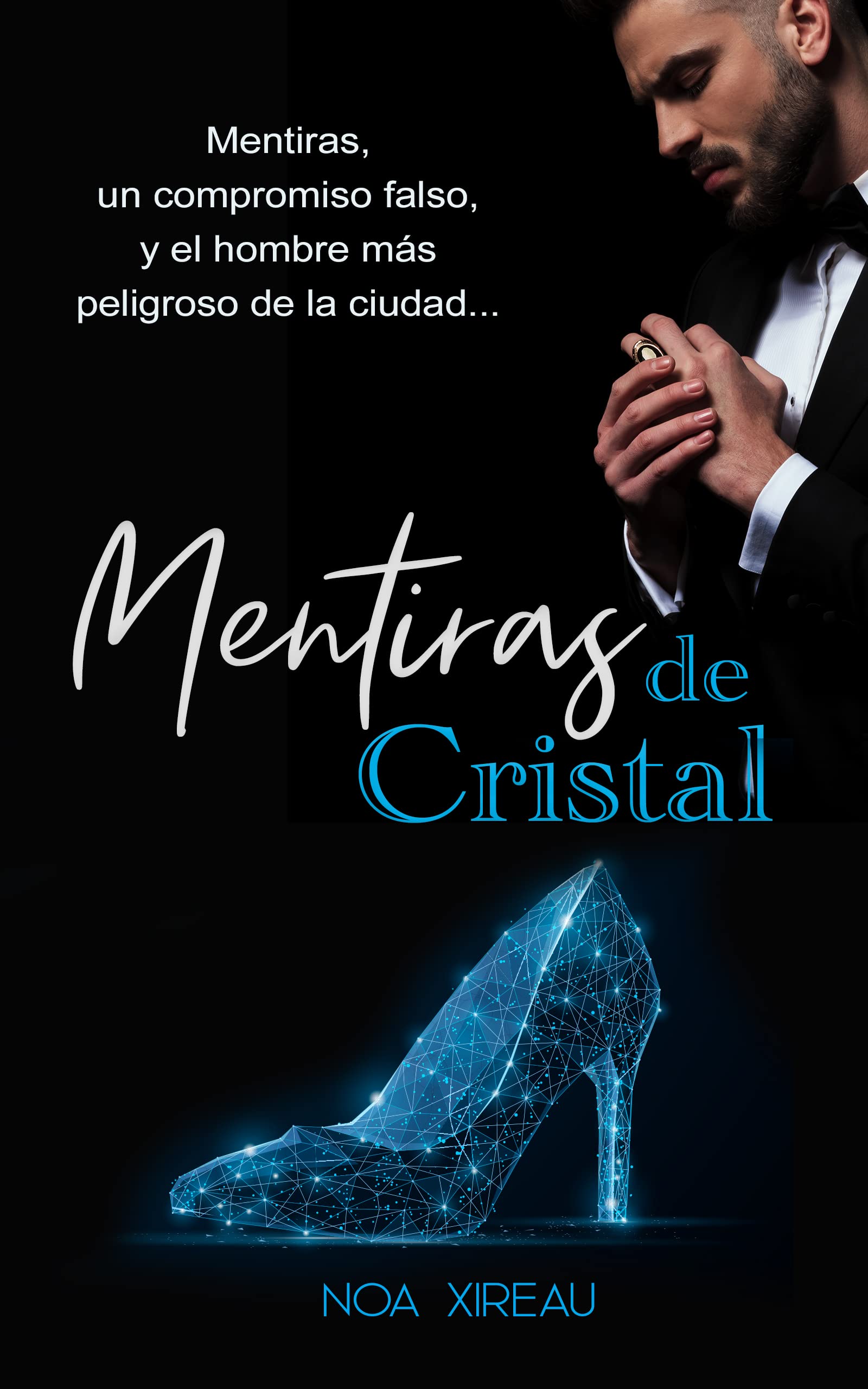 Mentiras de Cristal: Romance de mafia en español (Spanish Edition)