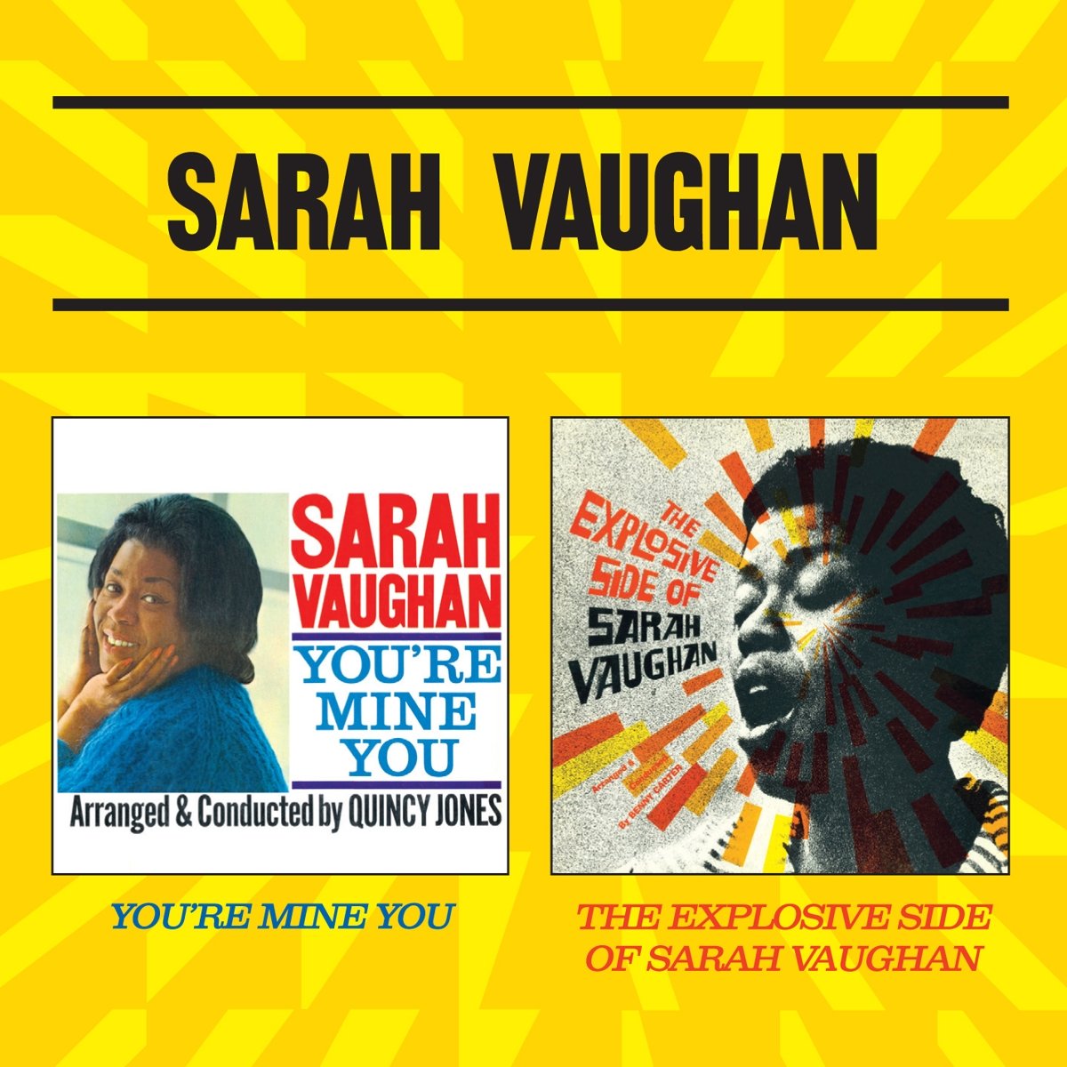 You're Mine You + The Explosive Side Of Sarah Vaughan